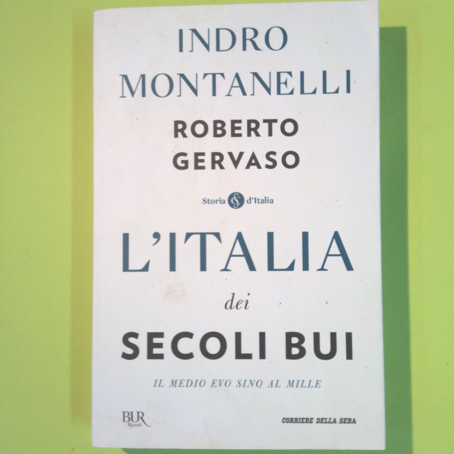 L'ITALIA DEI SECOLI BUI