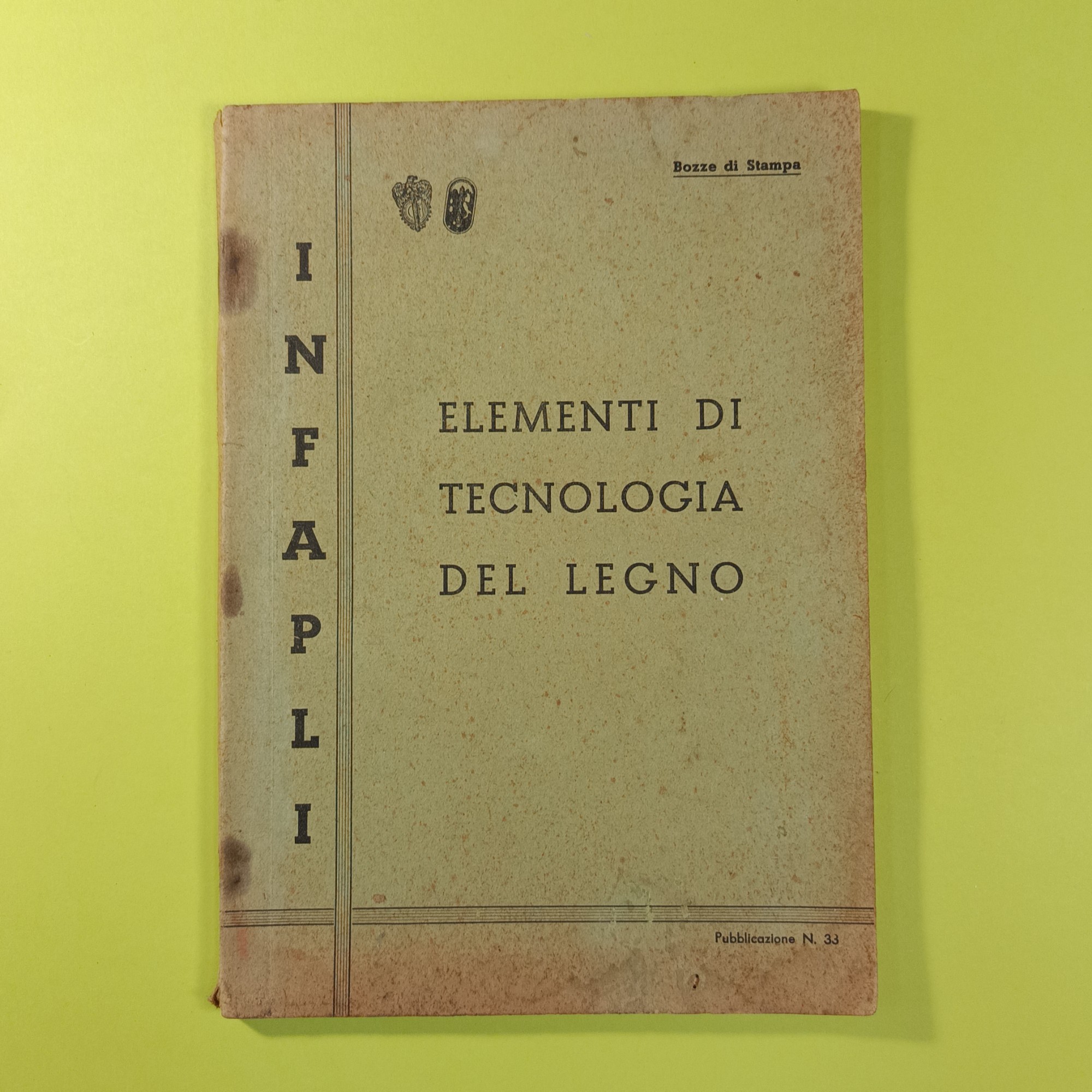 ELEMENTI DI TECNOLOGIA DEL LEGNO