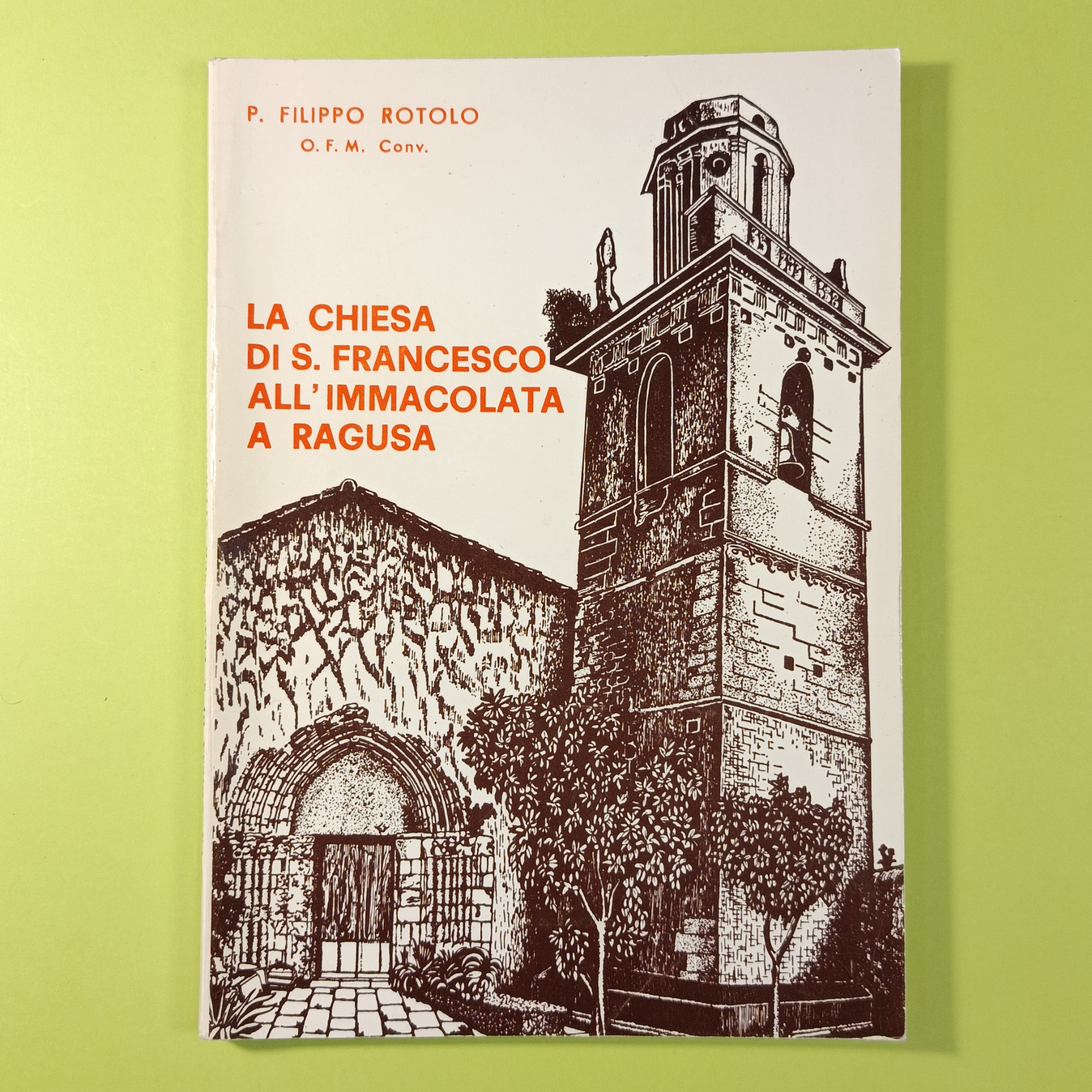 LA CHIESA DI S. FRANCESCO ALL'IMMACOLATA A RAGUSA