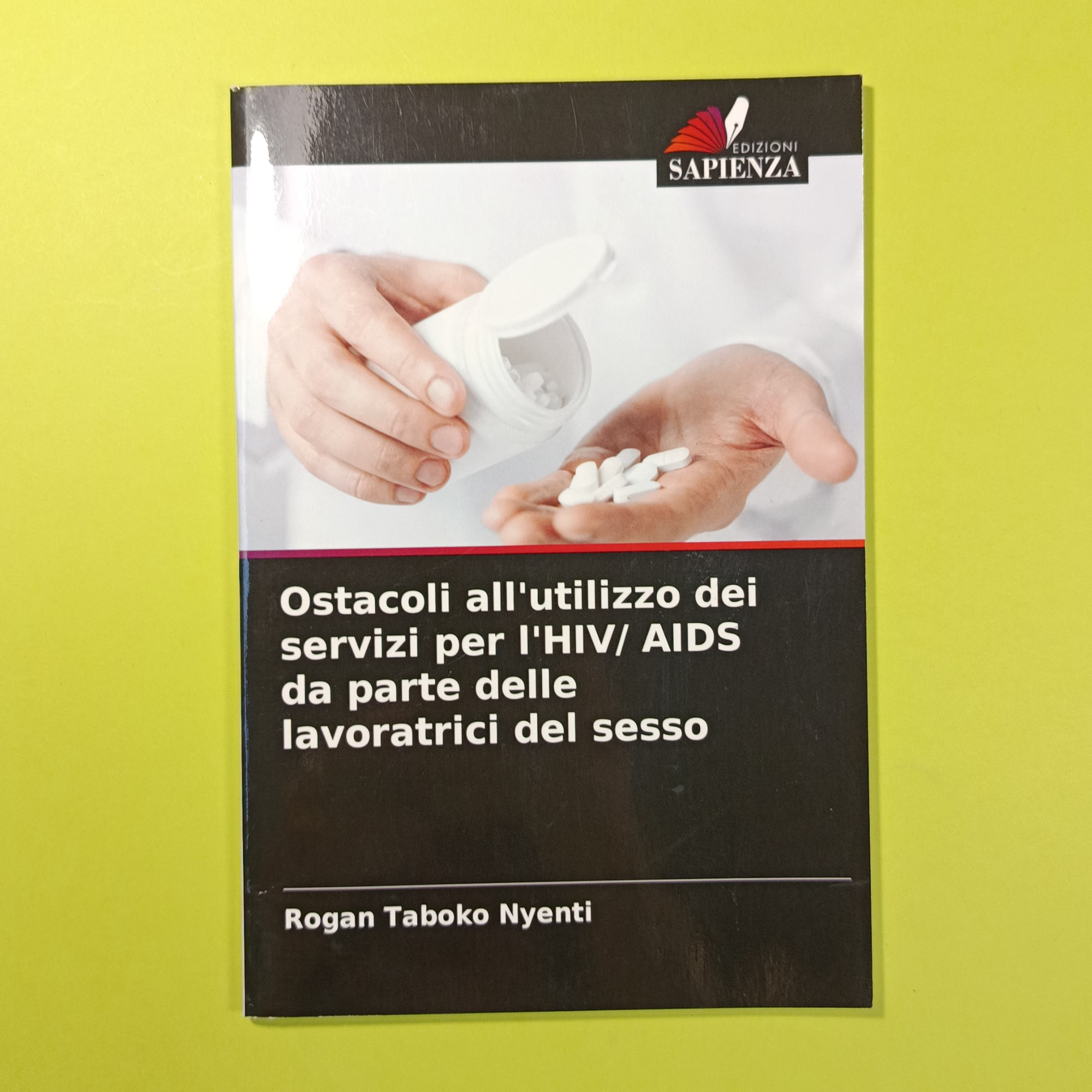 OSTACOLI ALL'UTILIZZO DEI SERVIZI PER L'HIV/ AIDS DA PARTE DELLE LAVORATRICI DEL SESSO
