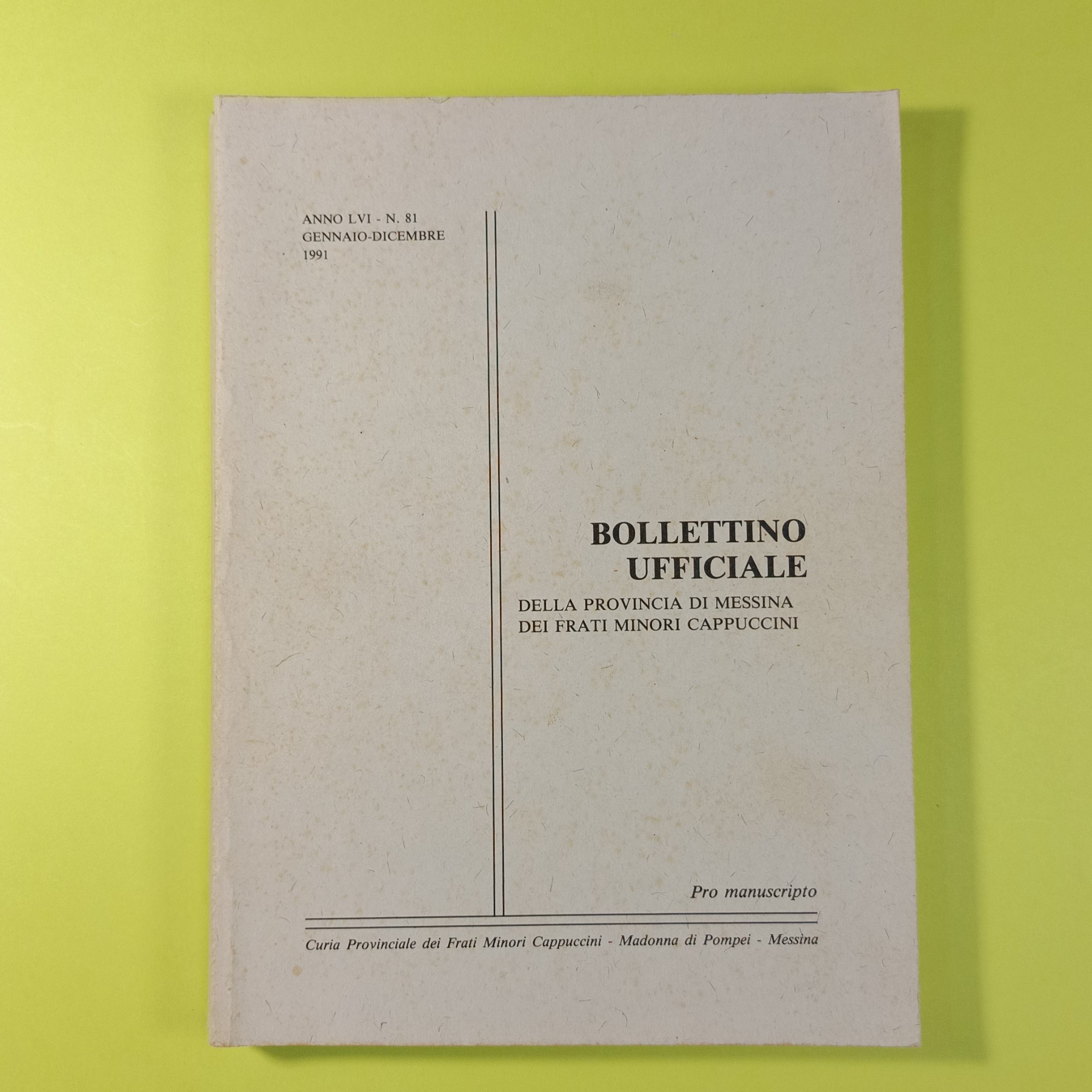 BOLLETTINO UFFICIALE GENNAIO DICEMBRE 1991 N 81