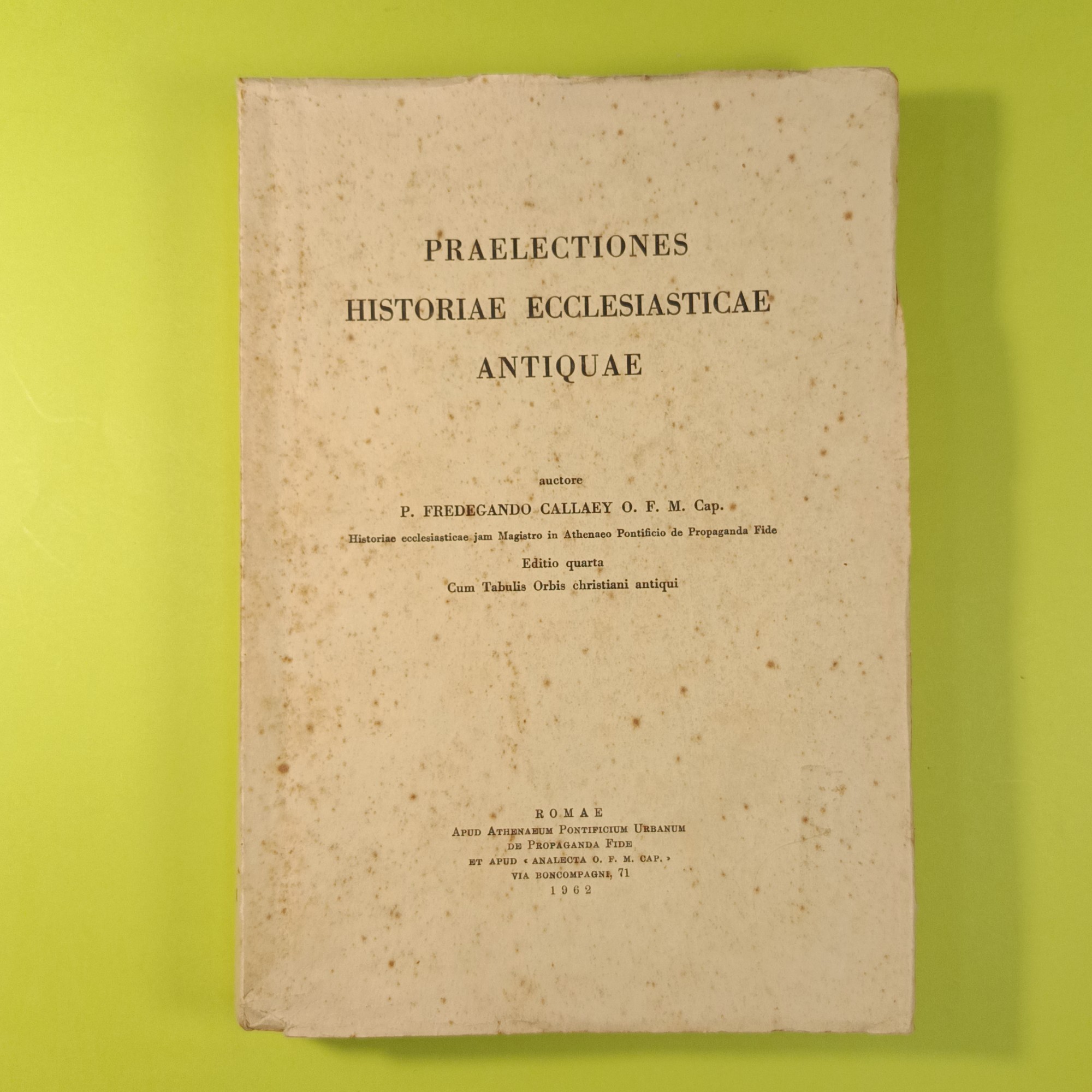 PRAELECTIONES HISTORIAE ECCLESIASTICAE ANTIQUAE
