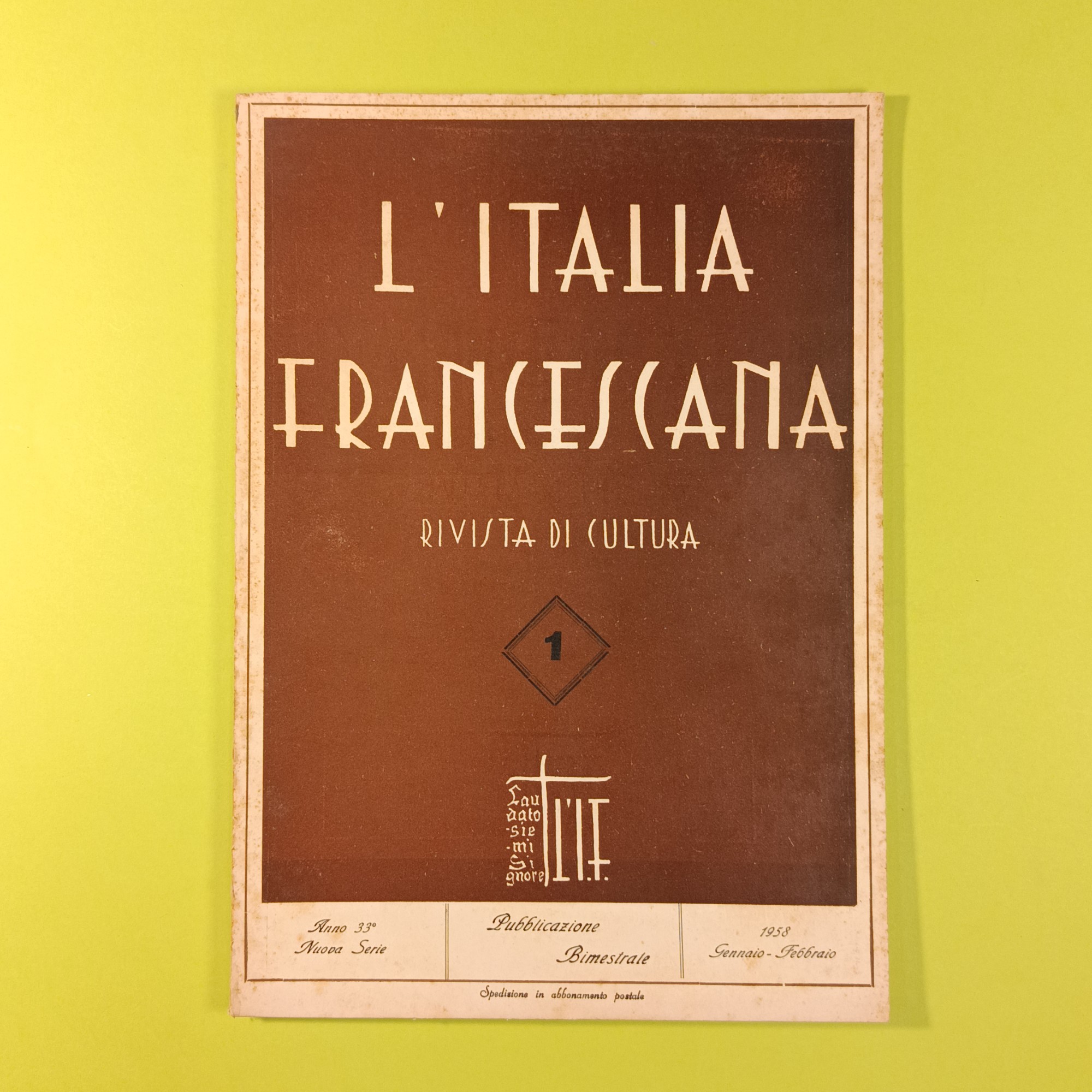 L'ITALIA FRANCESCANA GENNAIO FEBBRAIO 1958 N 1