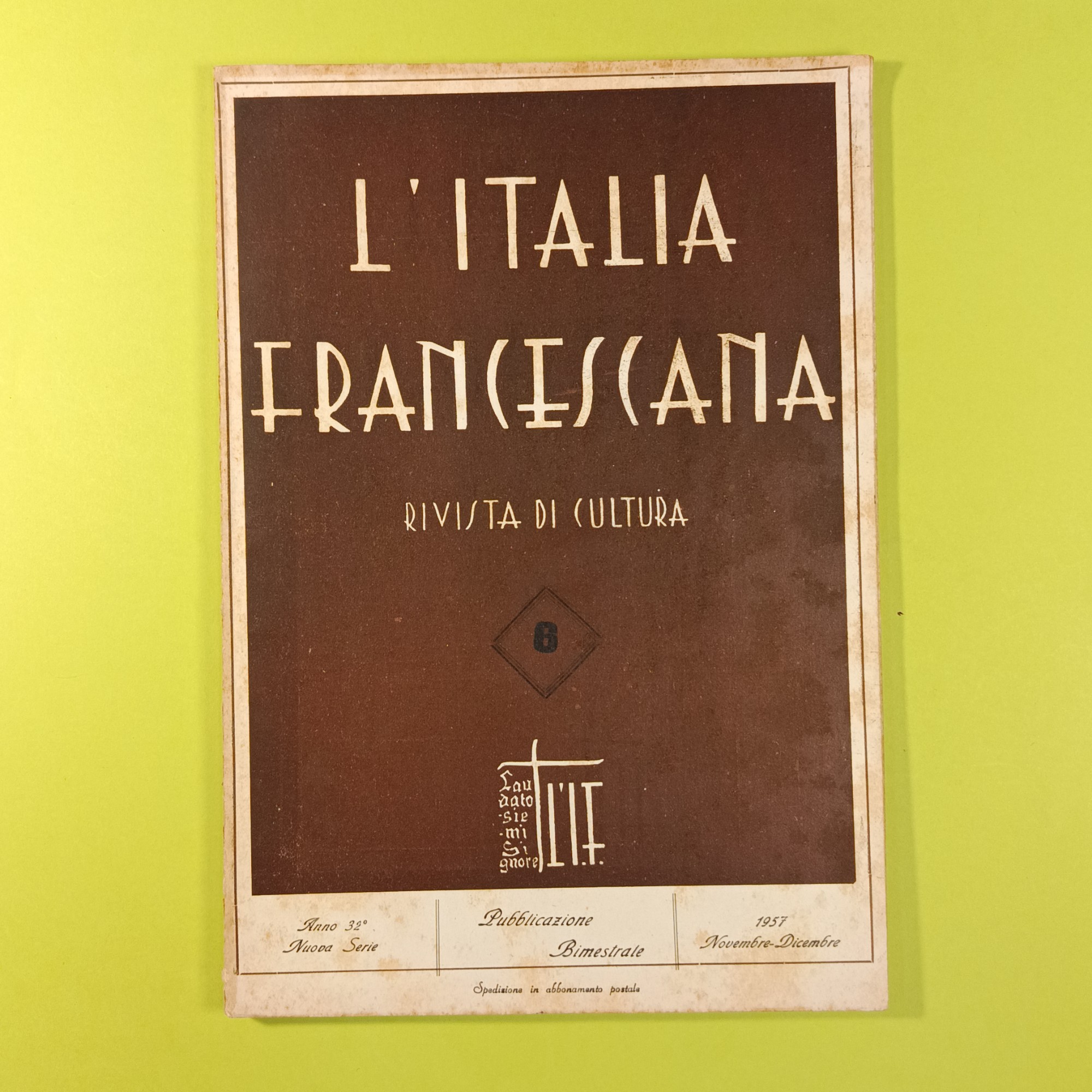 LITALIA FRANCESCANA NOVEMBRE DICEMBRE 1957 N 6