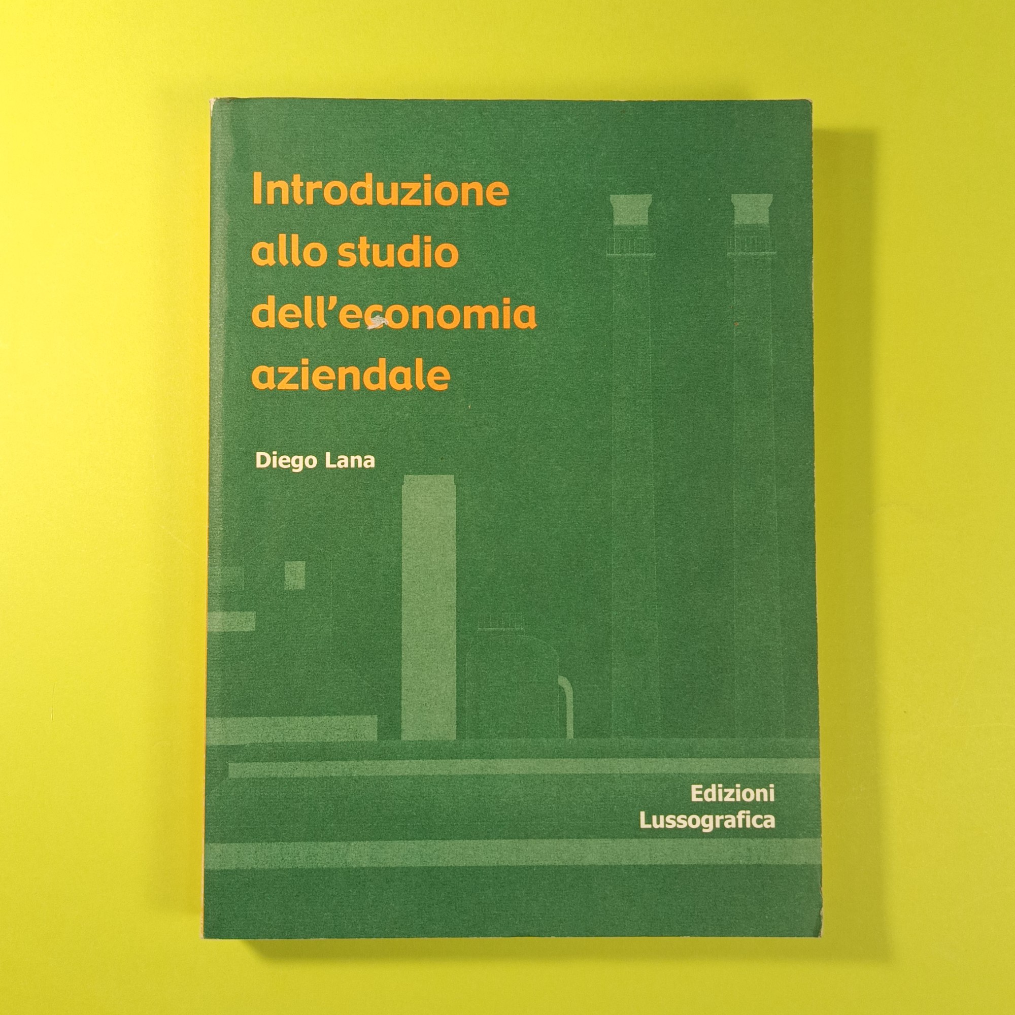 INTRODUZIONE ALLO STUDIO DELL'ECONOMIA AZIENDALE