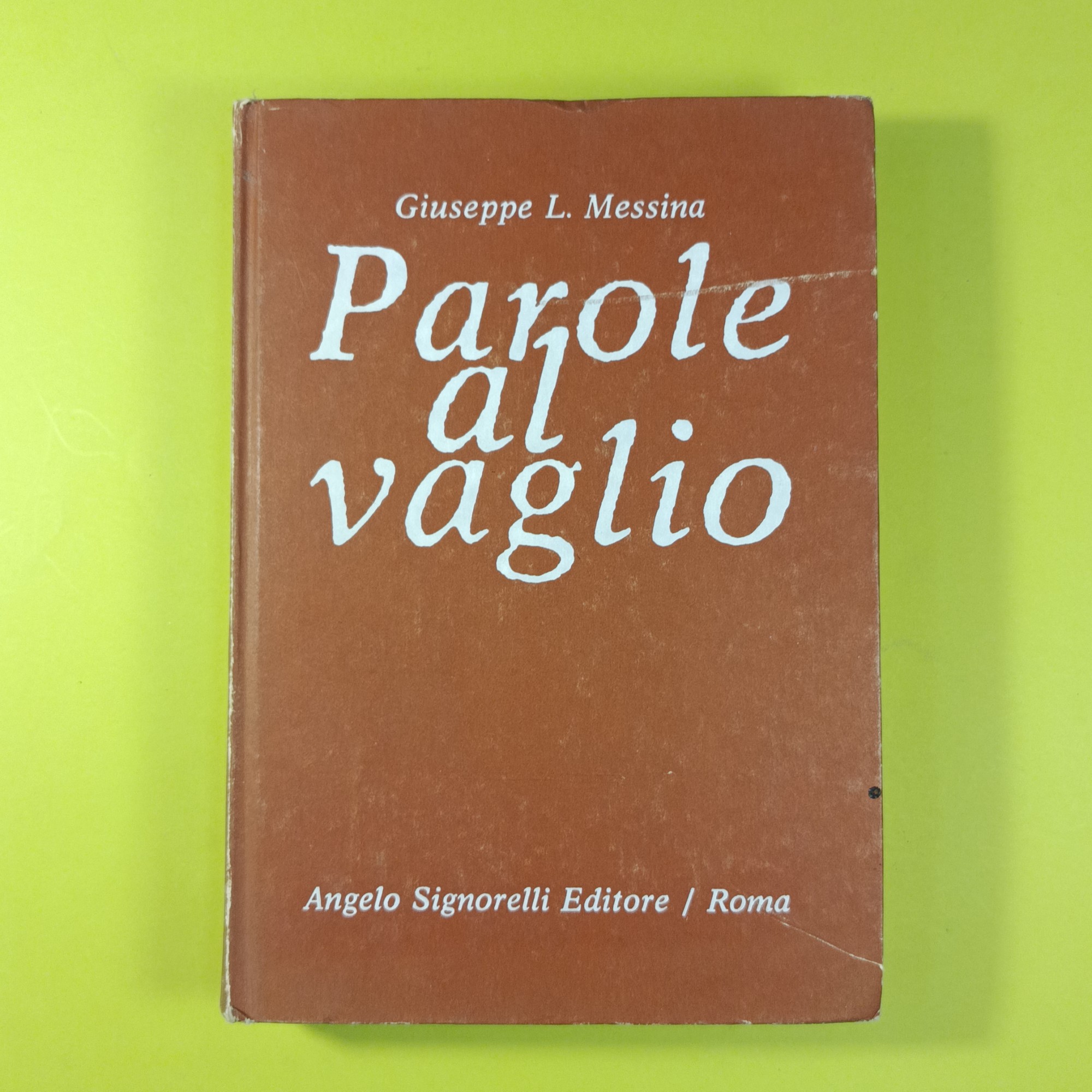 PAROLE AL VAGLIO