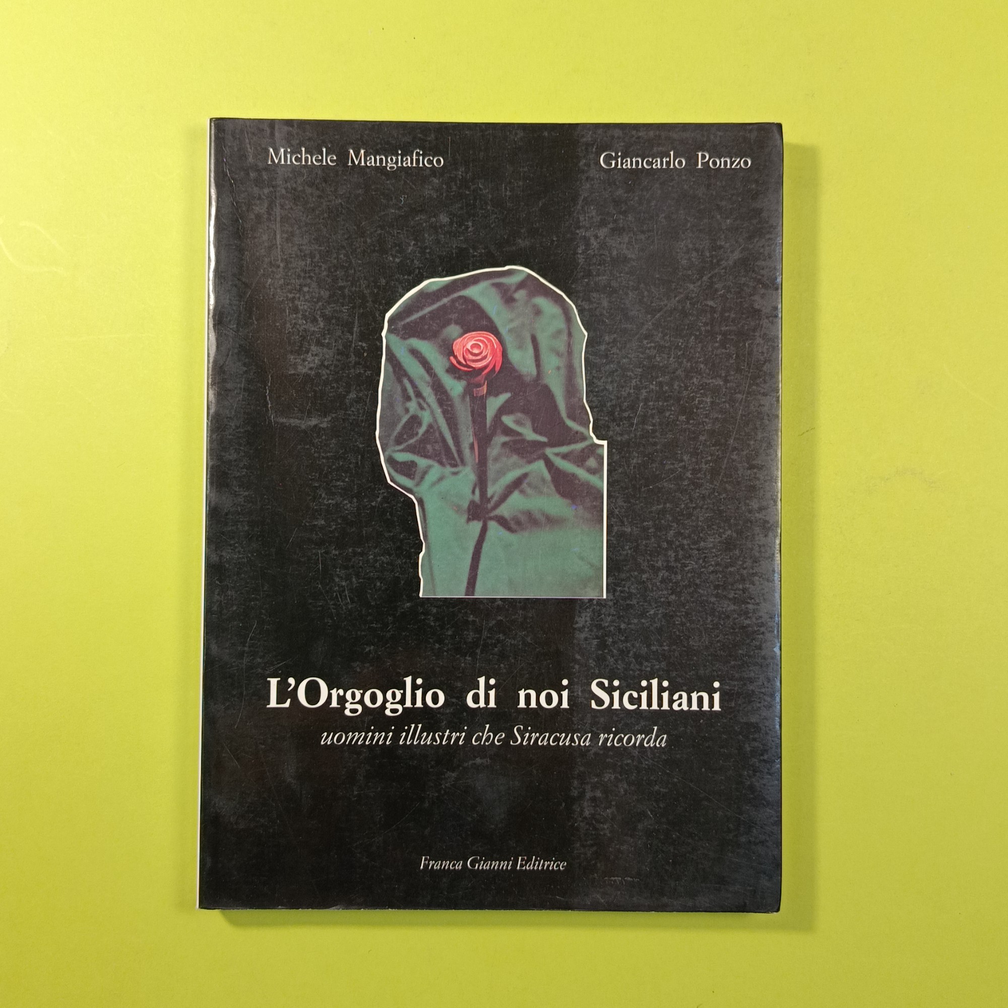 L'ORGOGLIO DI NOI SICILIANI