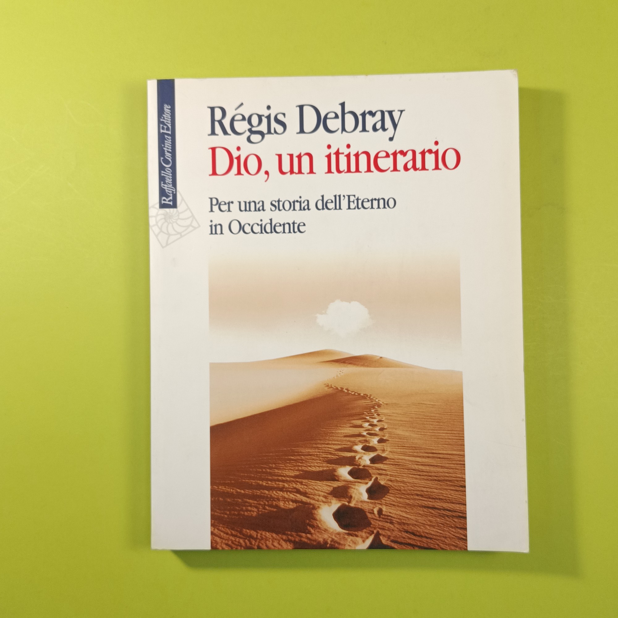 DIO UN ITINERARIO