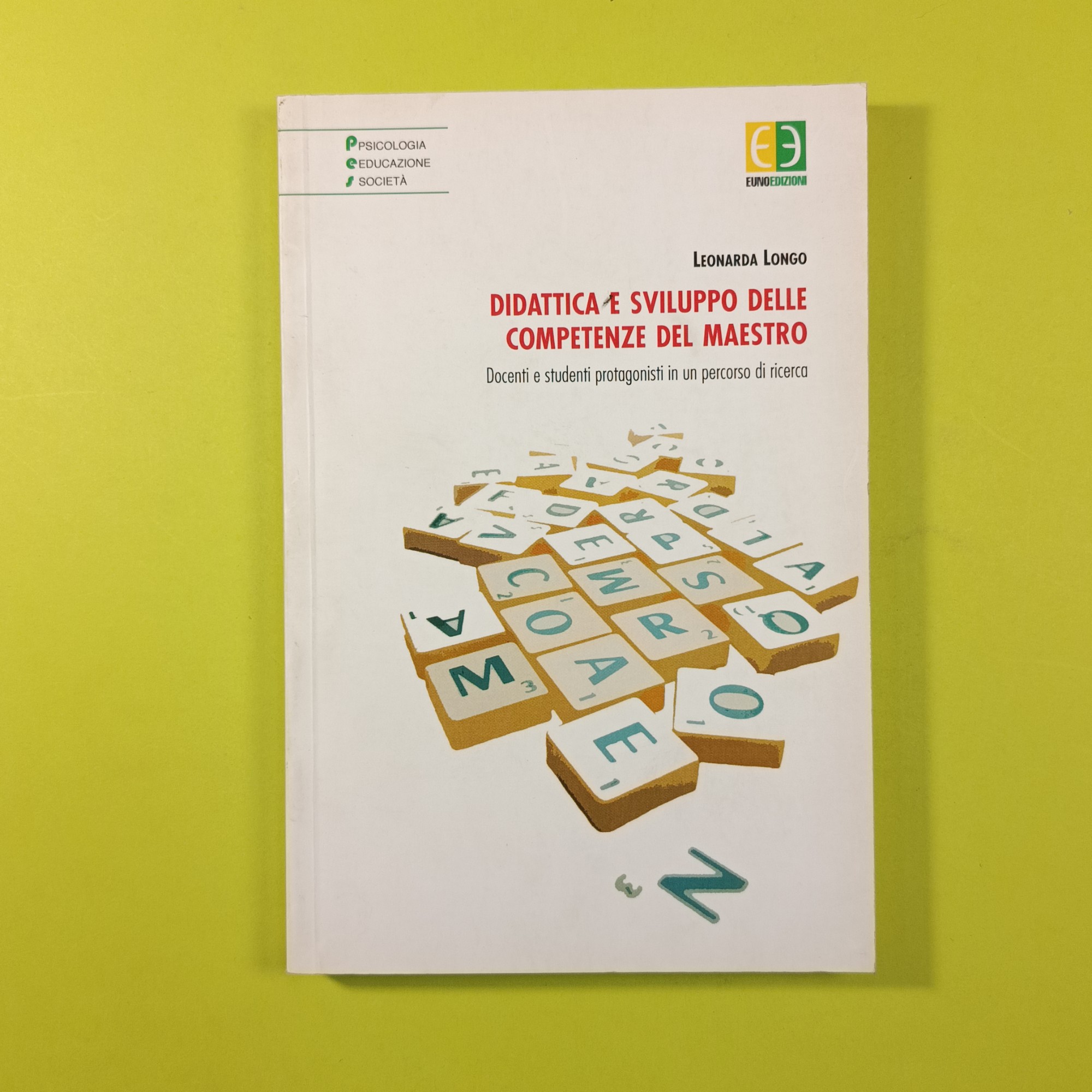 DIDATTICA E SVILUPPO DELLE COMPETENZE DEL MAESTRO