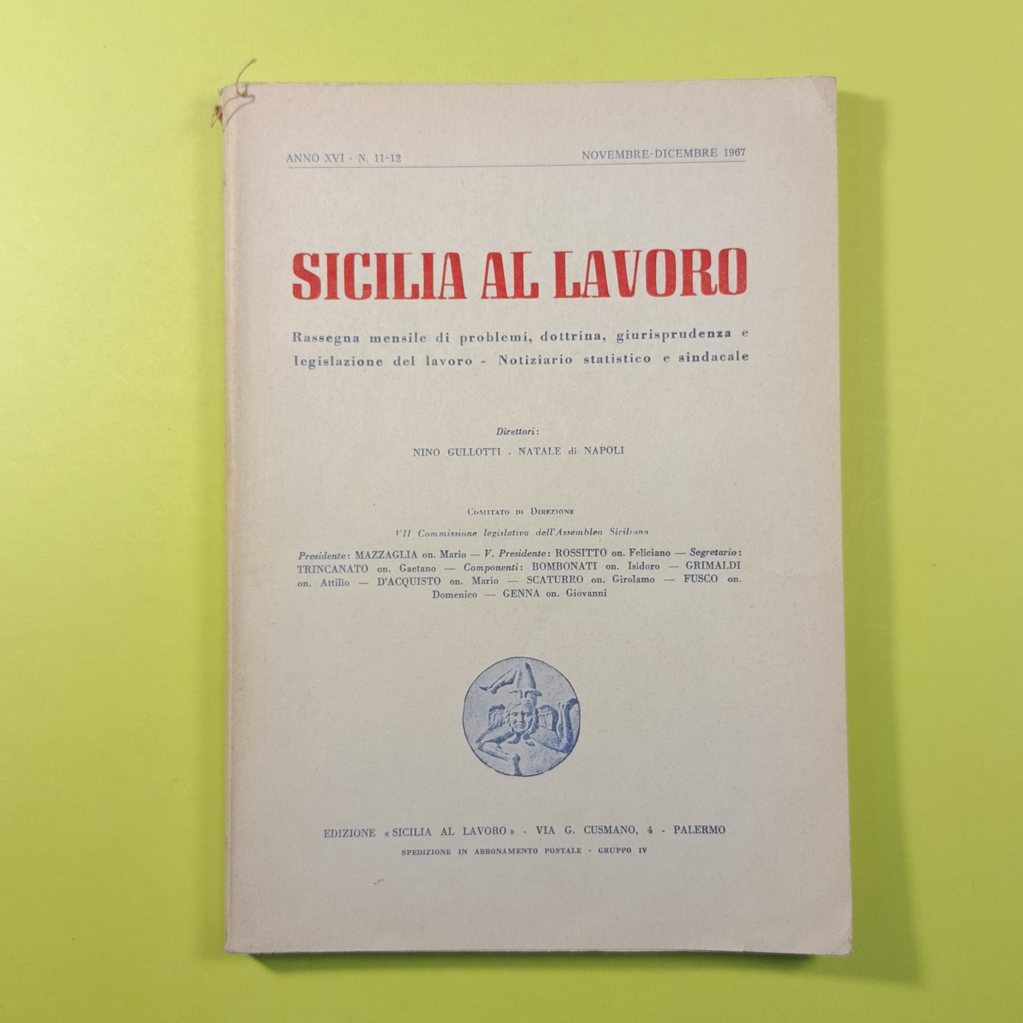 SICILIA AL LAVORO NOVEMBRE DICEMBRE 1967 N. 11-12