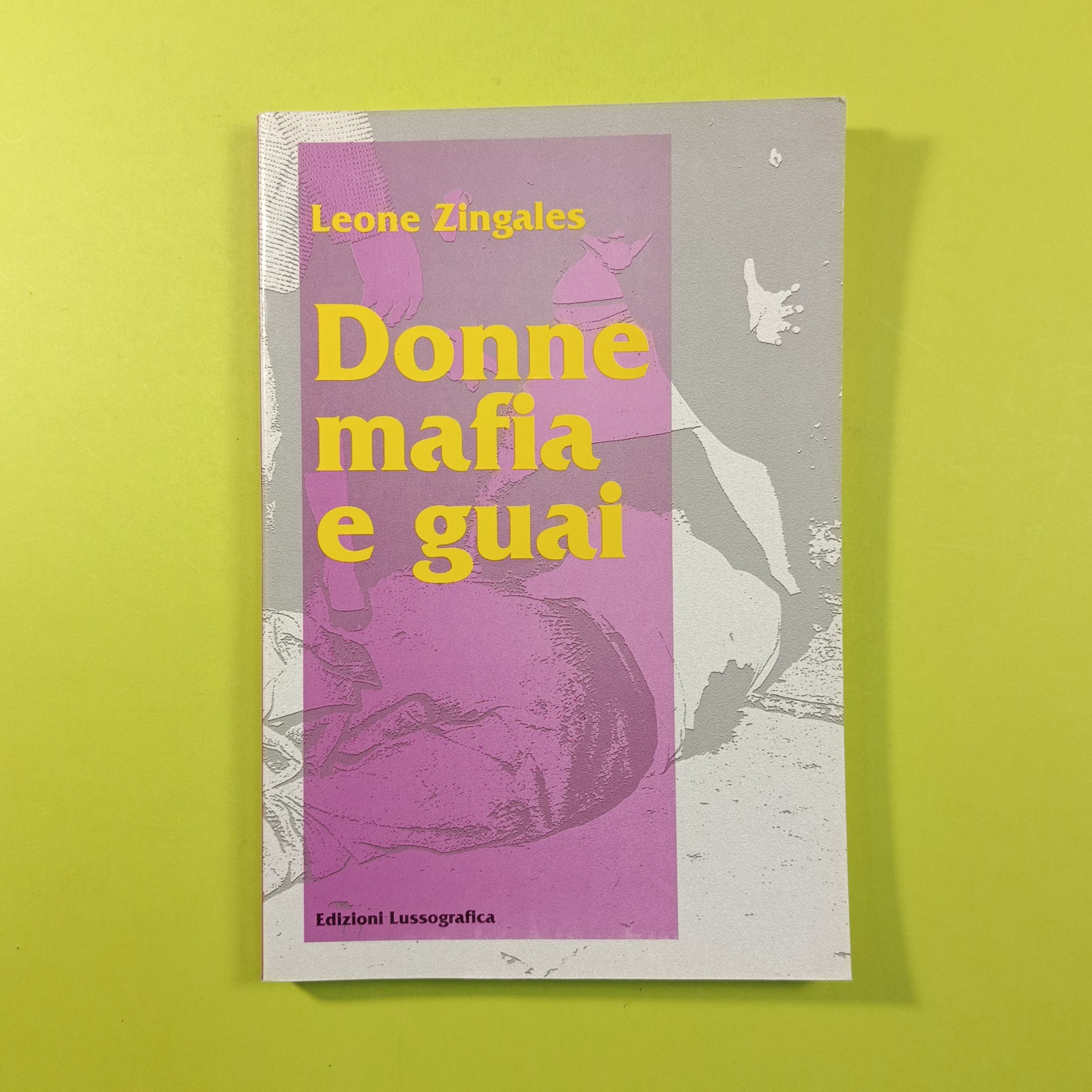 DONNE MAFIA E GUAI