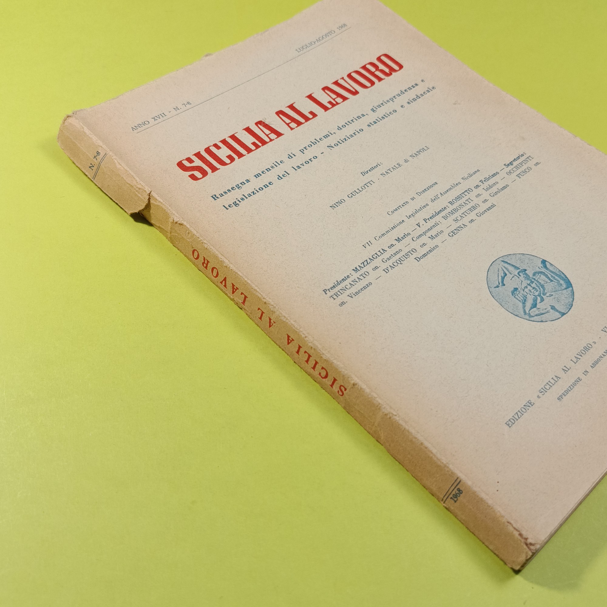 SICILIA AL LAVORO LUGLIO AGOSTO 1968 N. 7-8 - immagine 2