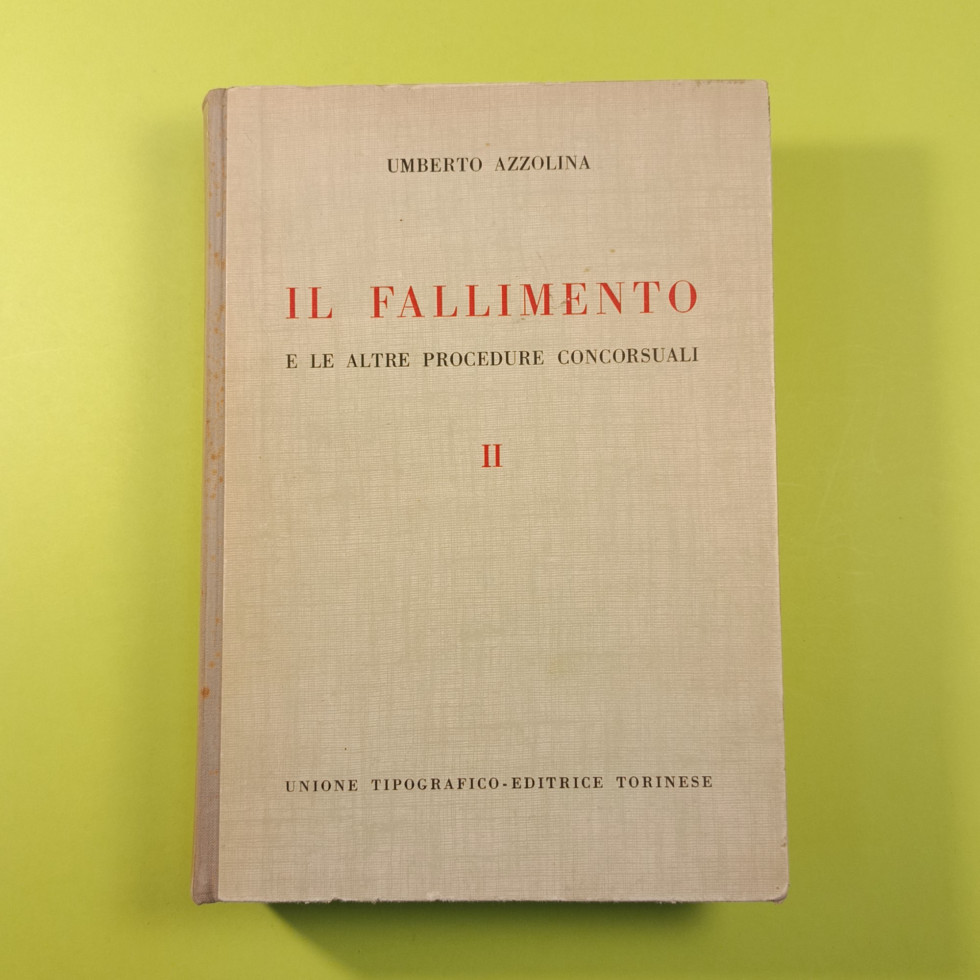 IL FALLIMENTO E LE ALTRE PROCEDURE CONCORSUALI