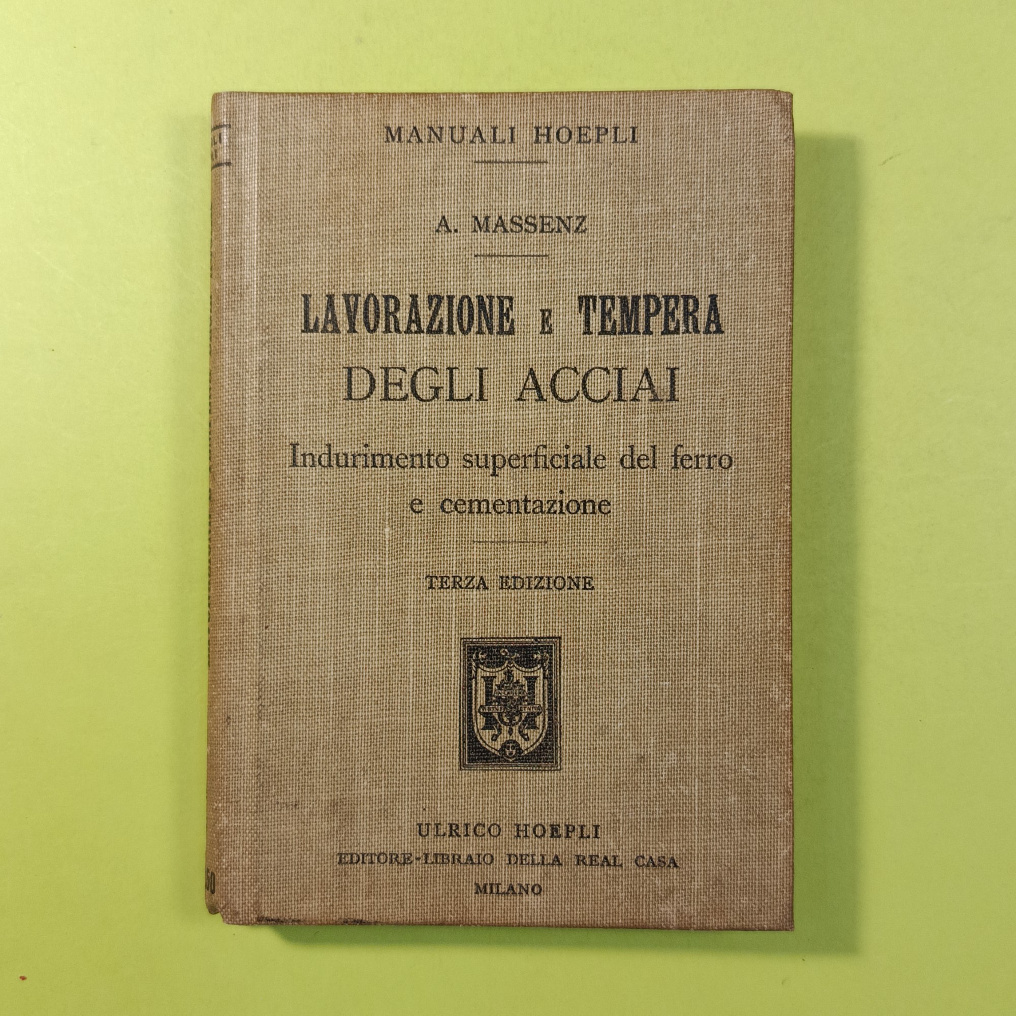 LAVORAZIONE E TEMPERA DEGLI ACCIAI