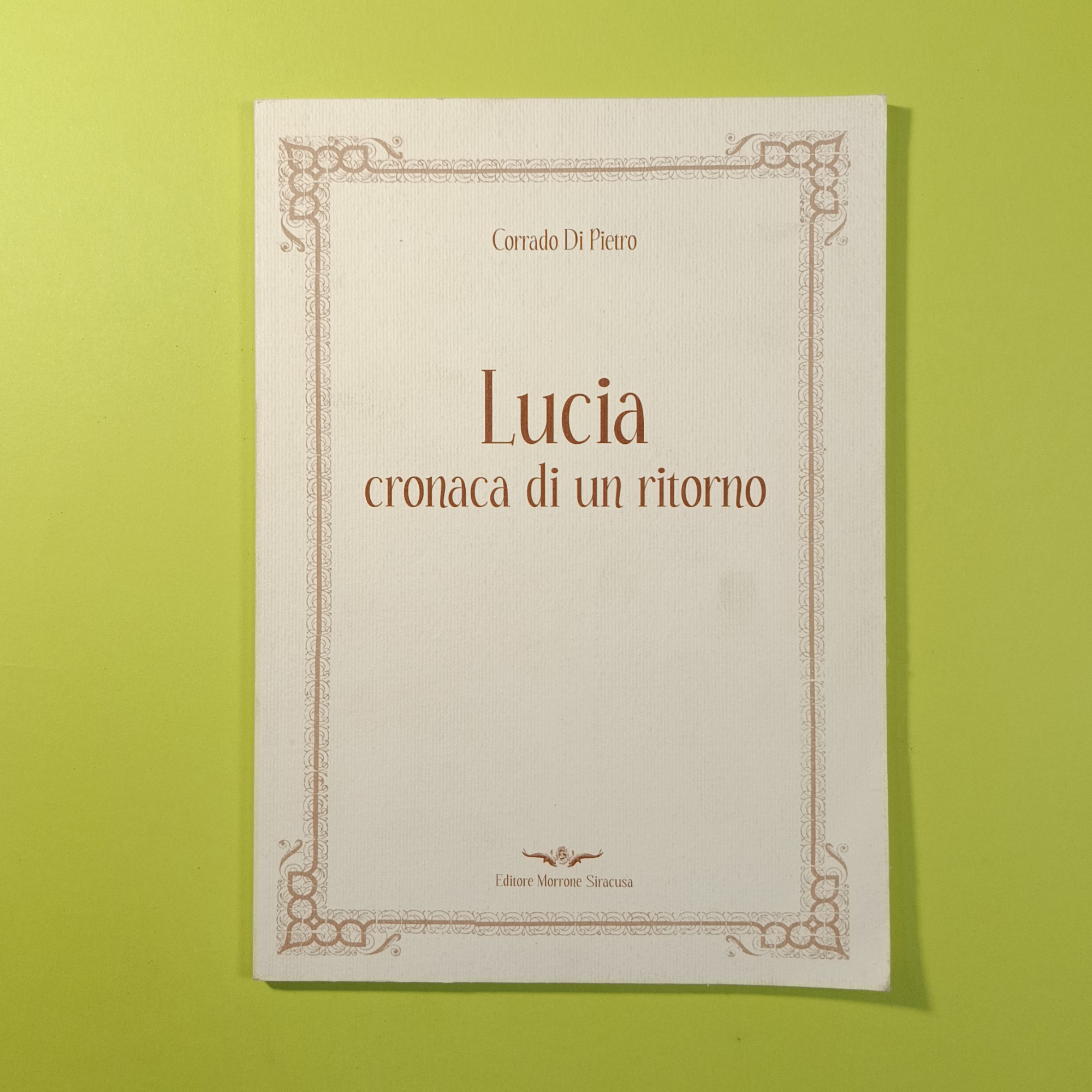 LUCIA CRONACA DI UN RITORNO