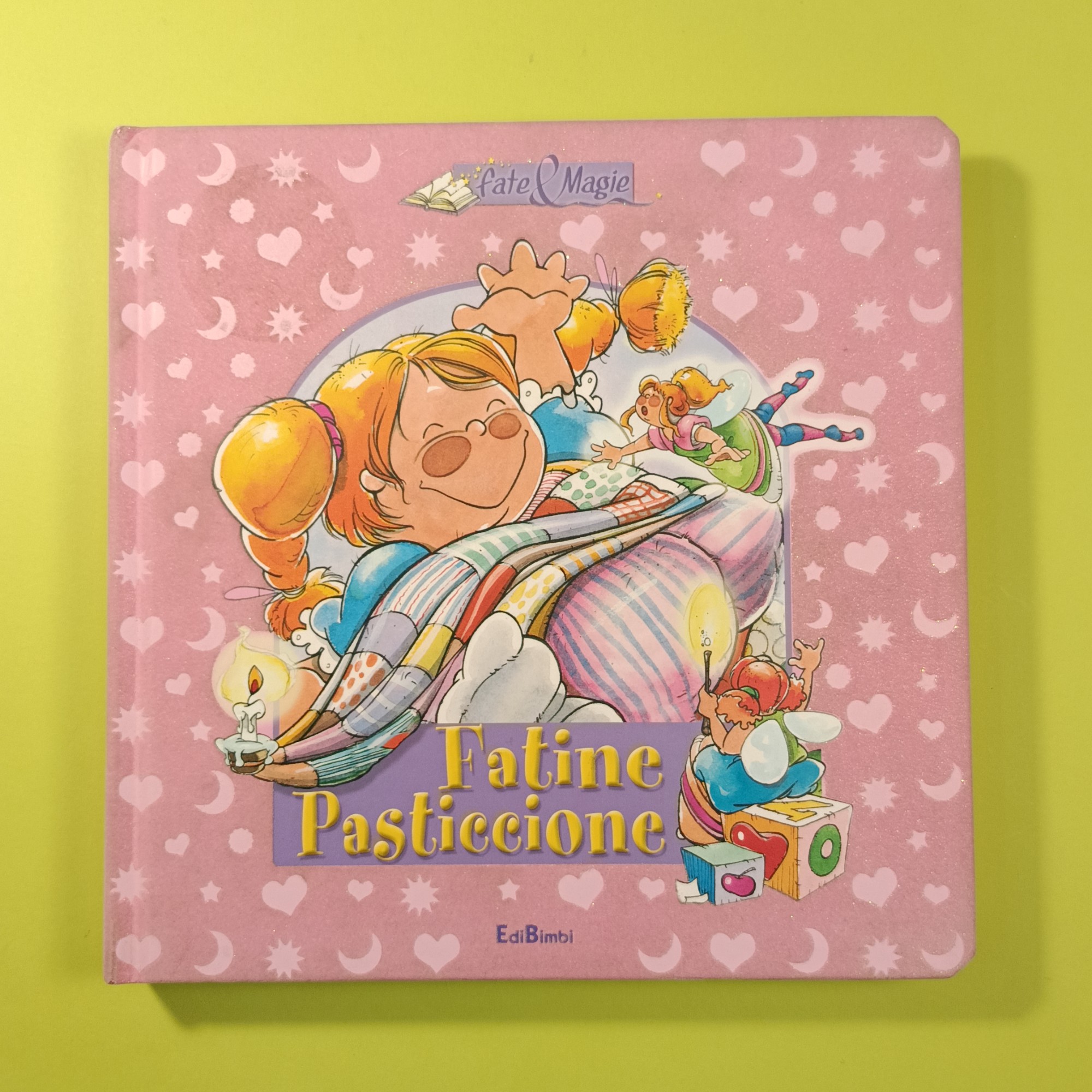 FATINE PASTICCIONE