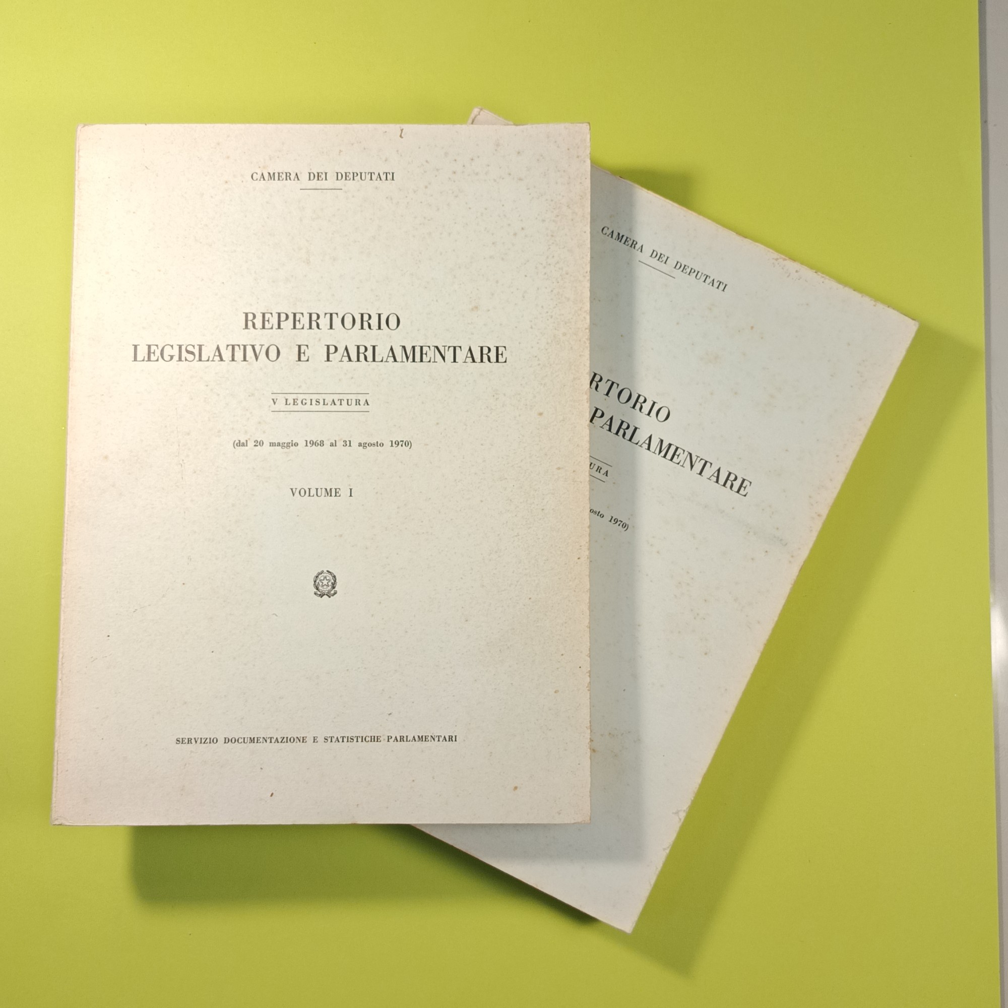 REPERTORIO LEGISLATIVO E PARLAMENTARE VOL I E II V LEGISLATURA AGOSTO 1970