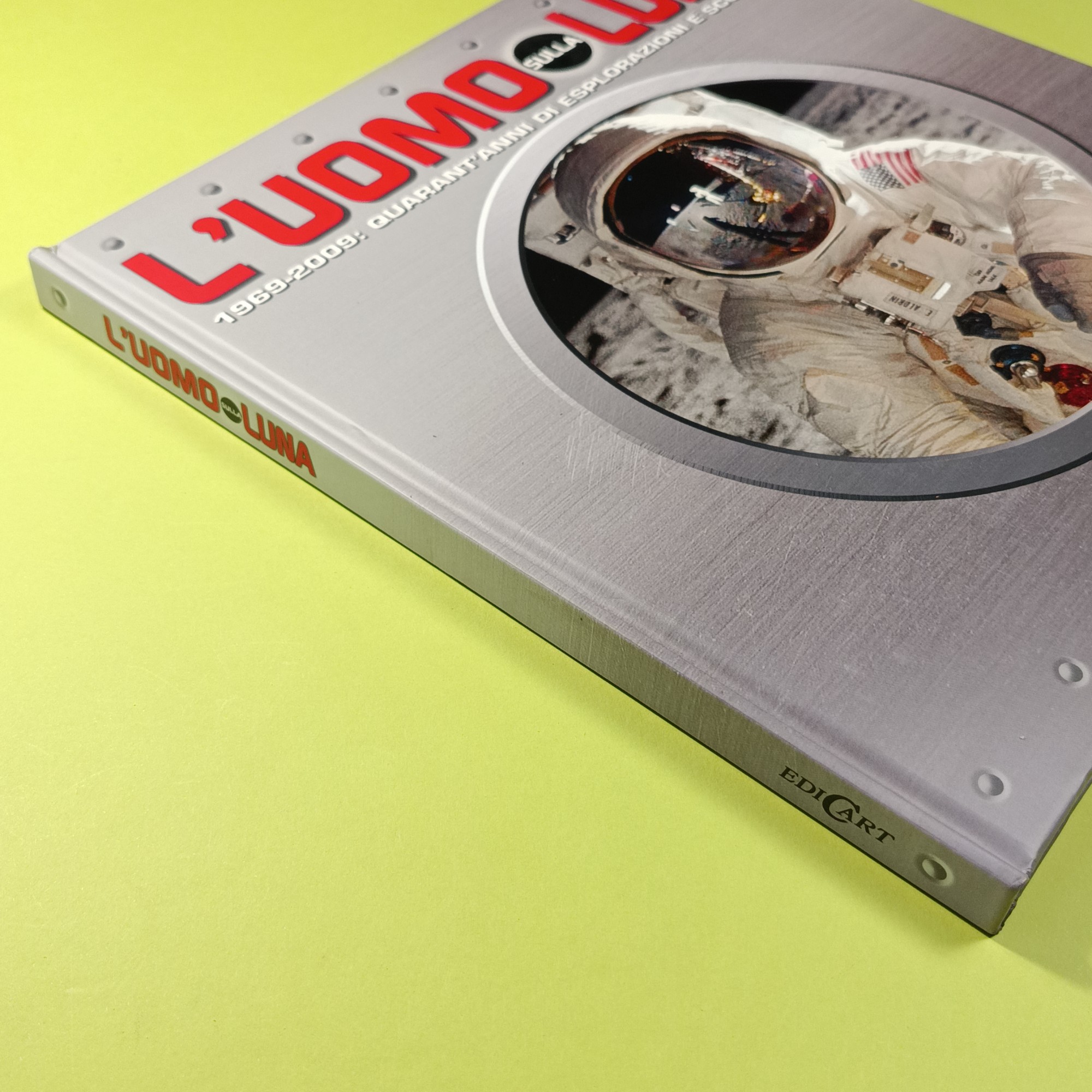 L'UOMO SULLA LUNA 1969-2009 - immagine 2