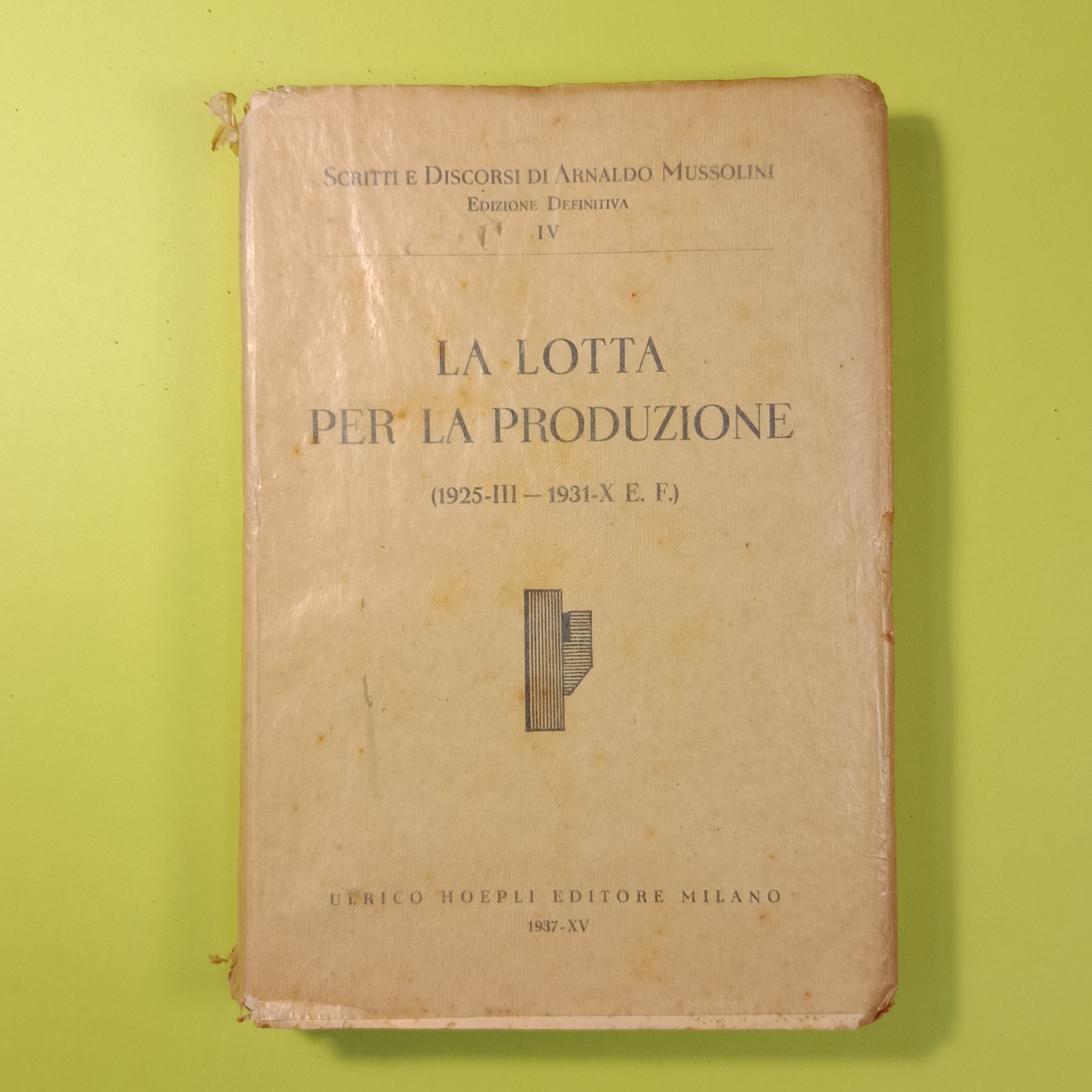 LA LOTTA PER LA PRODUZIONE