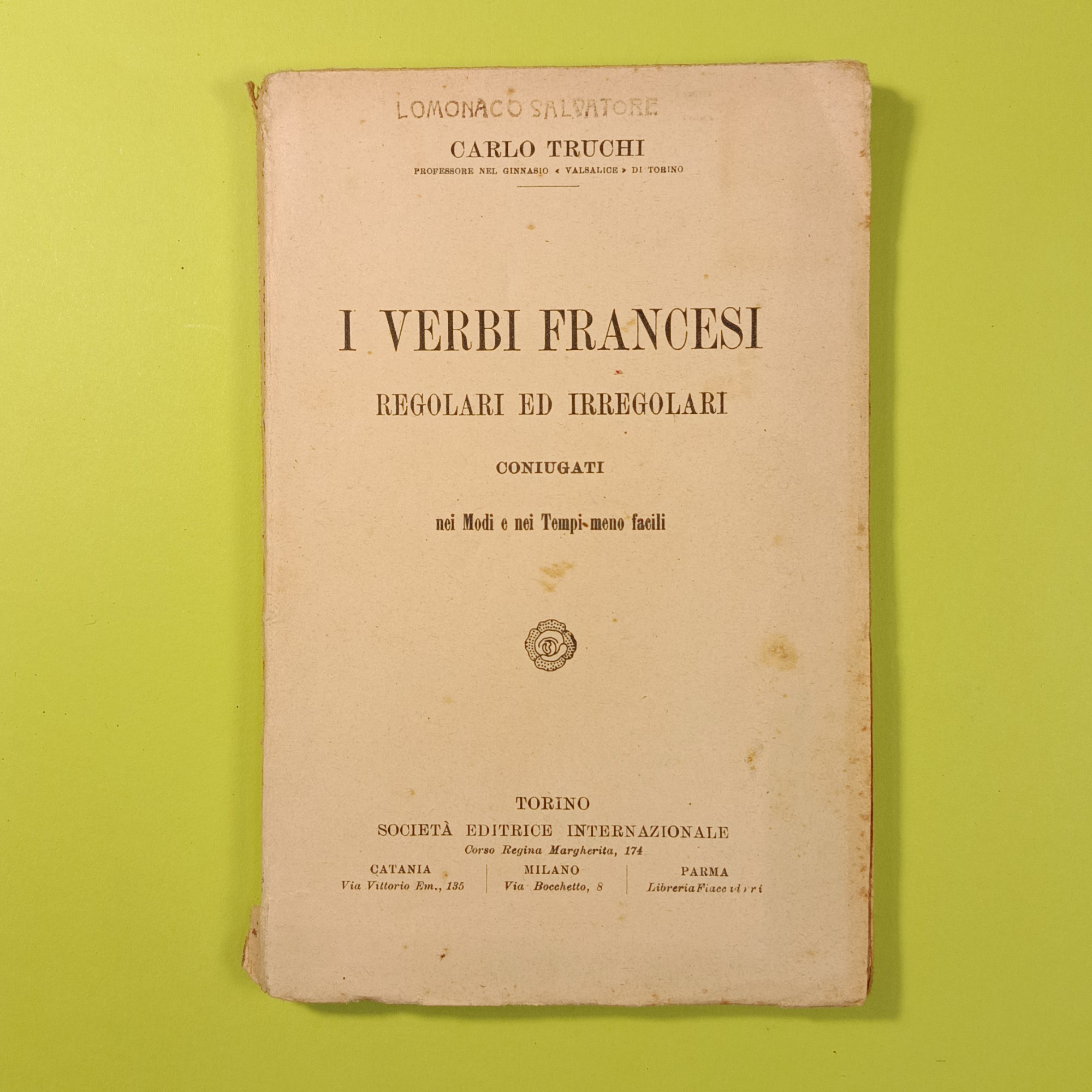 I VERBI FRANCESI REGOLARI ED IRREGOLARI