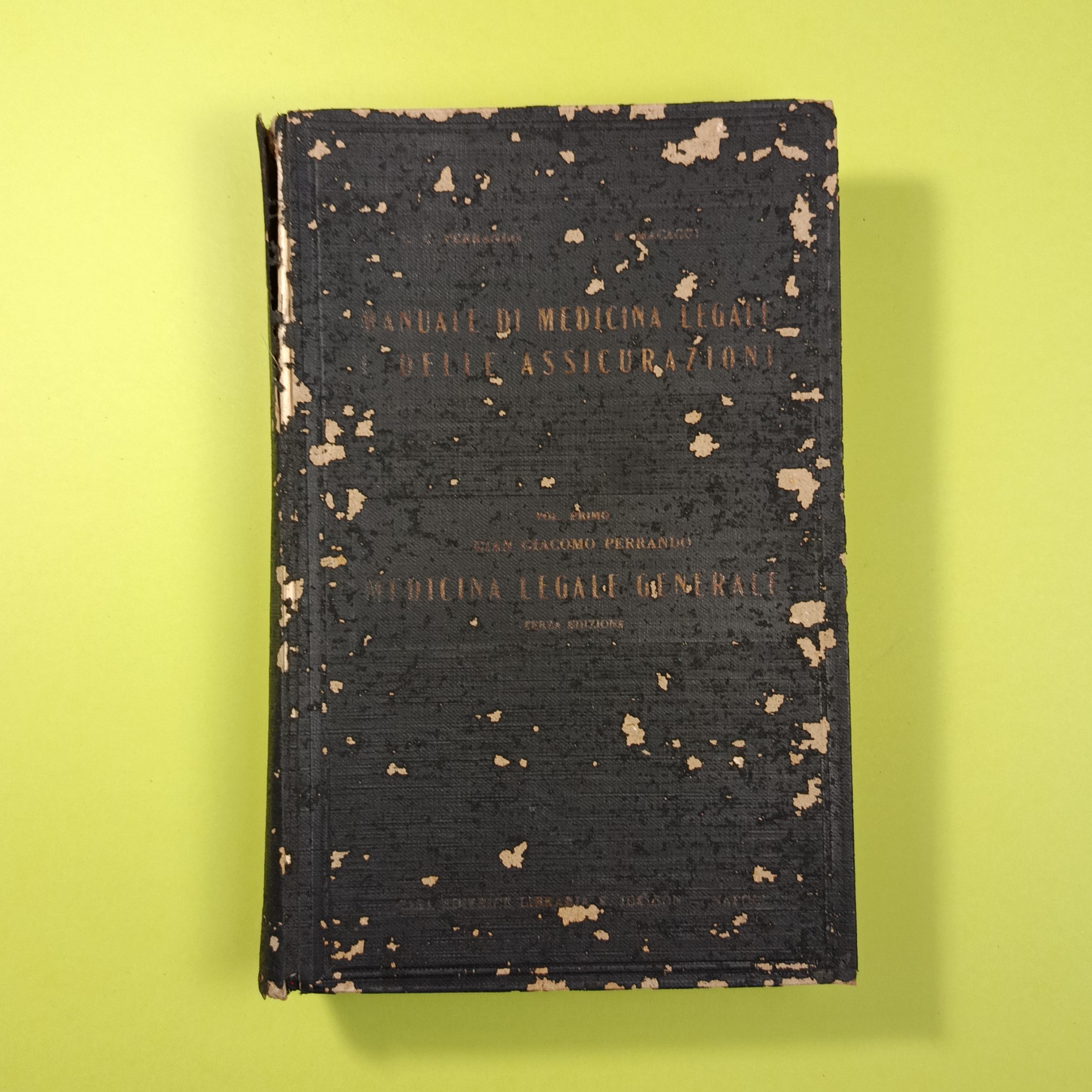 MANUALE DI MEDICINA LEGALE E DELLE ASSICURAZIONI VOL I
