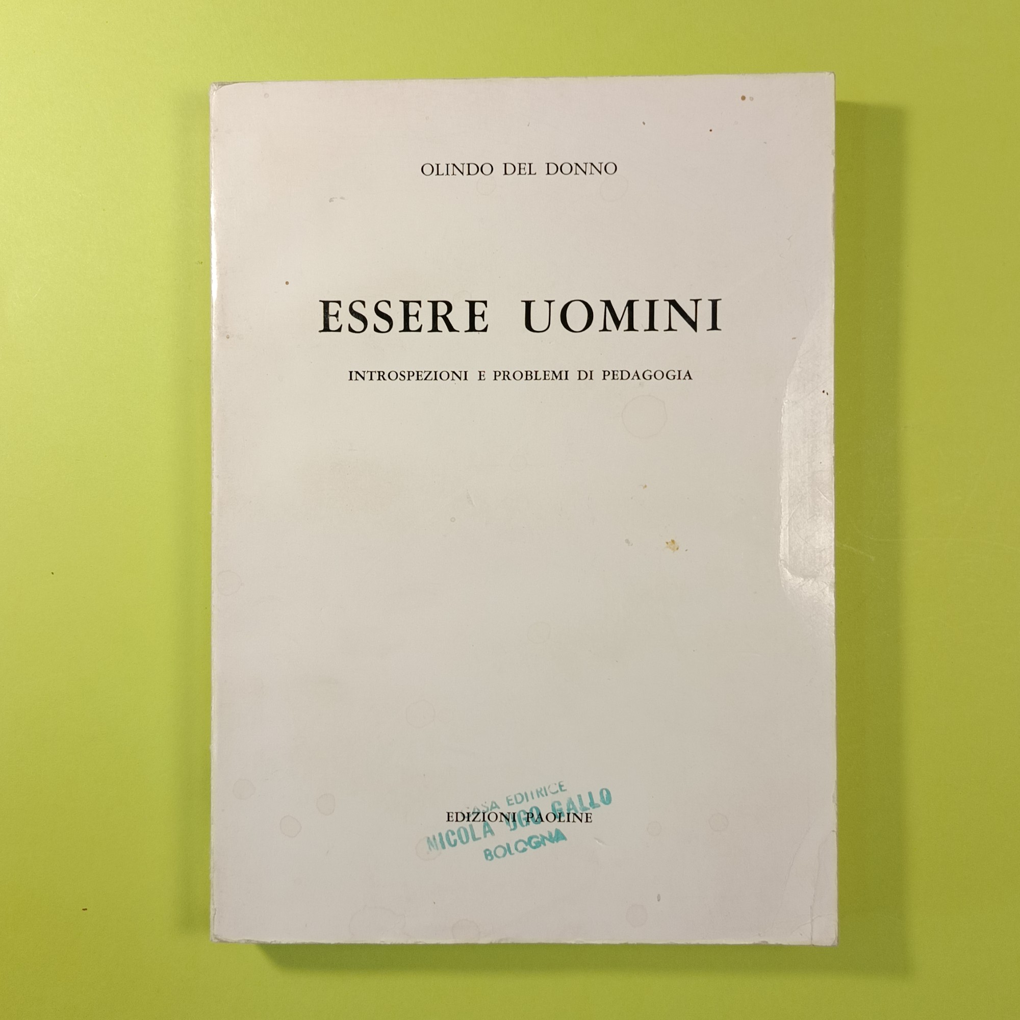 ESSERE UOMINI