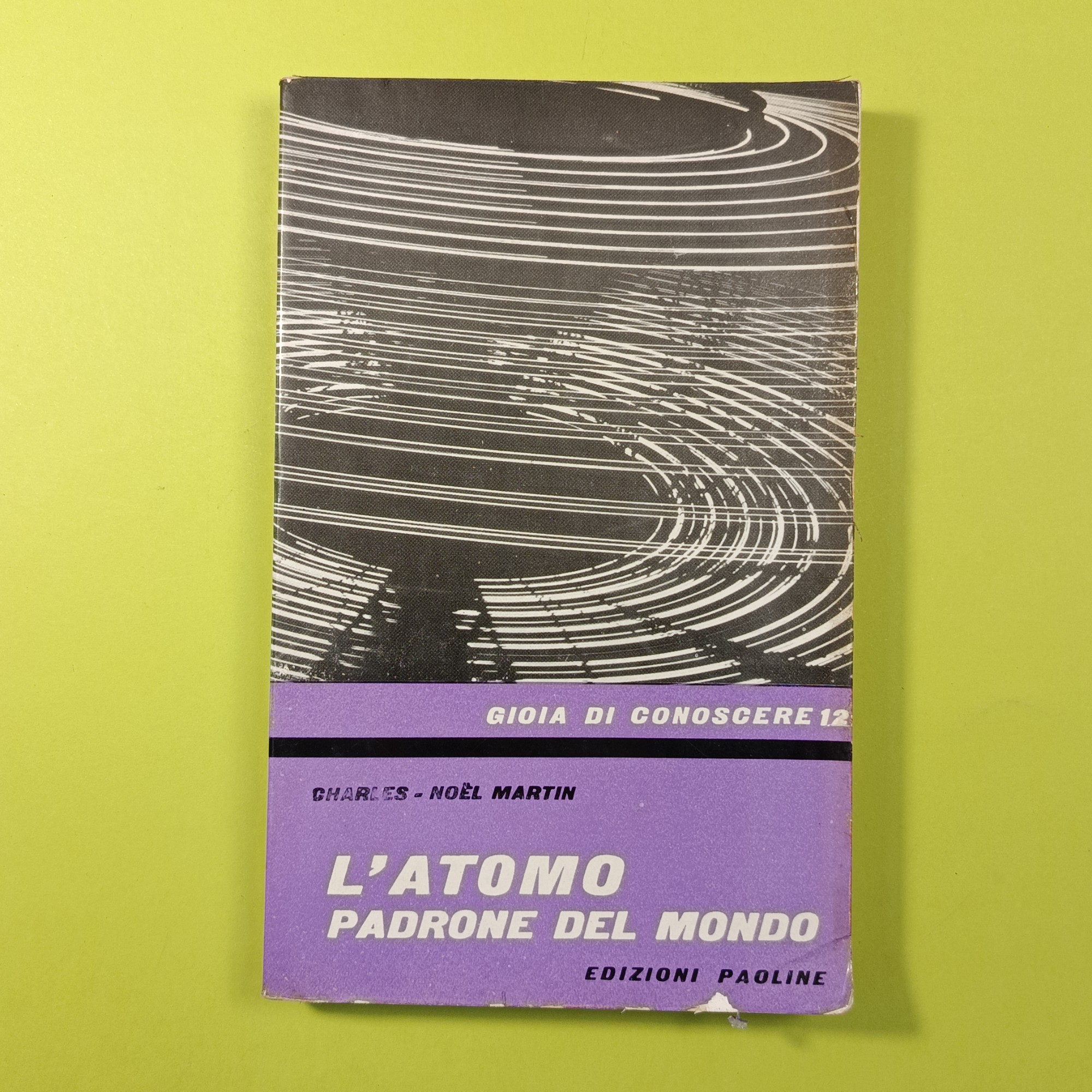 L'ATOMO PADRONE DEL MONDO