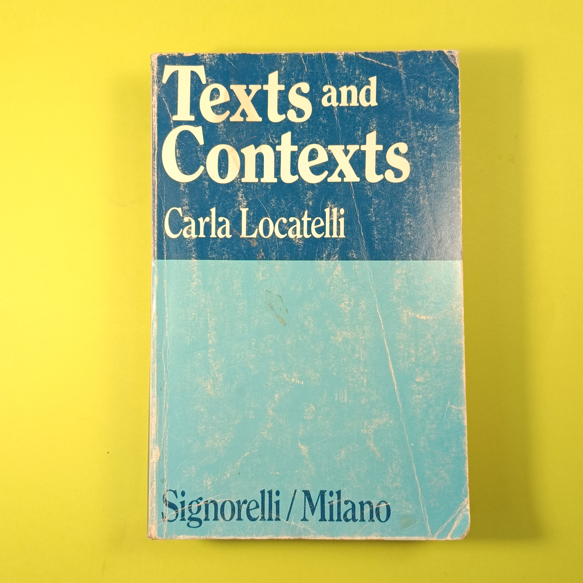 TEXTS AND CONTEXTS