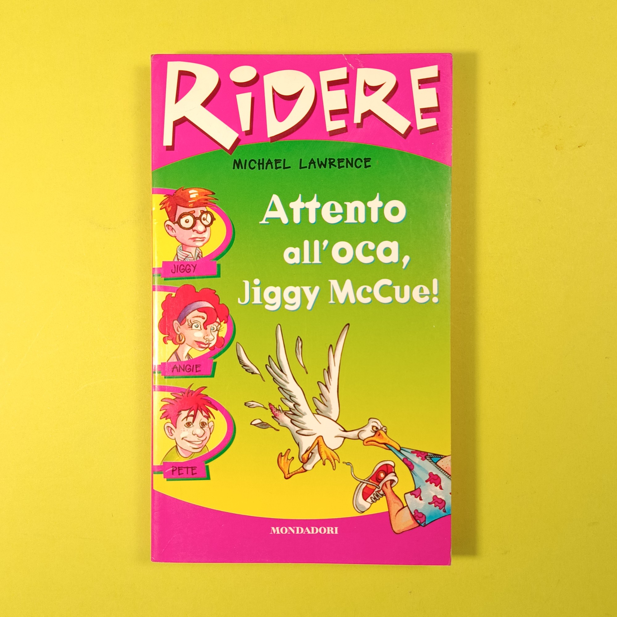 ATTENTO ALL'OCA JIGGY MCCUE