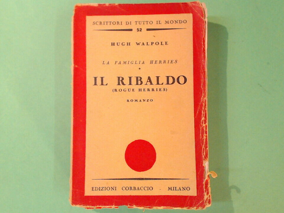 IL RIBALDO HUGH WALPOLE EDIZIONI CORBACCIO