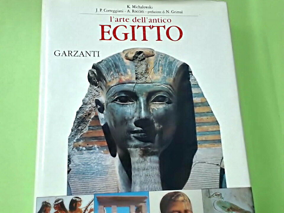 L'ARTE DELL'ANTICO EGITTO CORTEGGIANI ROCCATI GARZANI 2001
