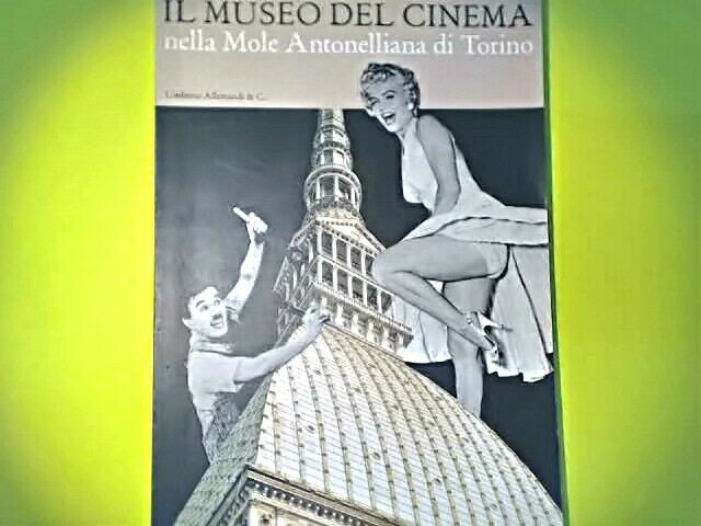 IL MUSEO DEL CINEMA NELLA MOLE ANTONELLIANA DI TORINO ALLEMANDI 1976