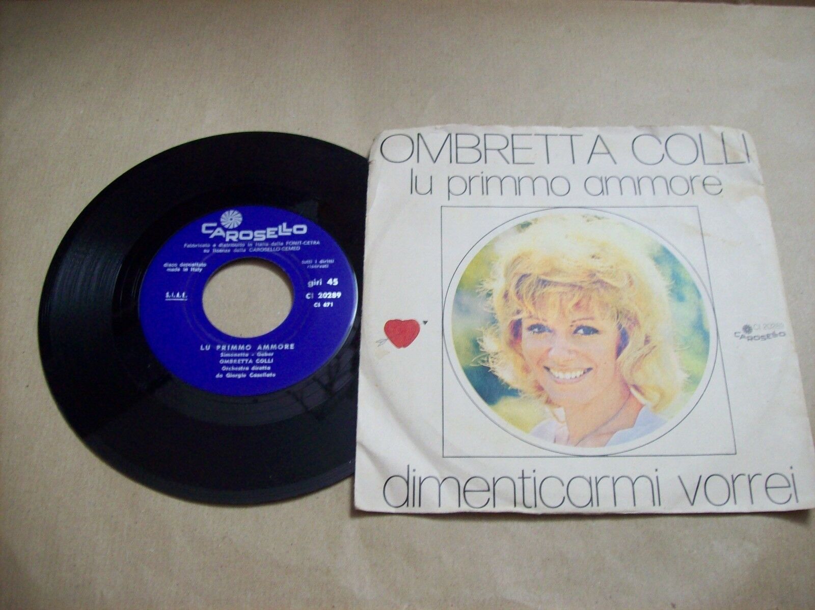 OMBRETTA COLLI LU PRIMMO AMMORE / DIMENTICARMI VORREI CI 20289 45 GIRI