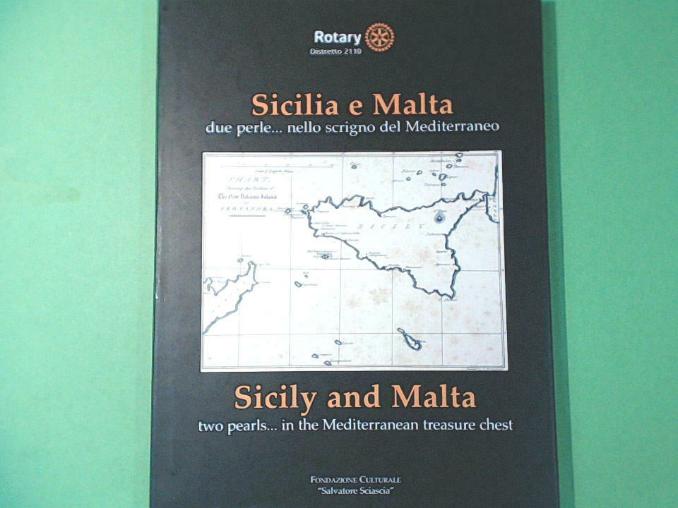 SICILIA E MALTA DUE PERLE NELLO SCRIGNO DEL MEDITERRANEO ROTARY