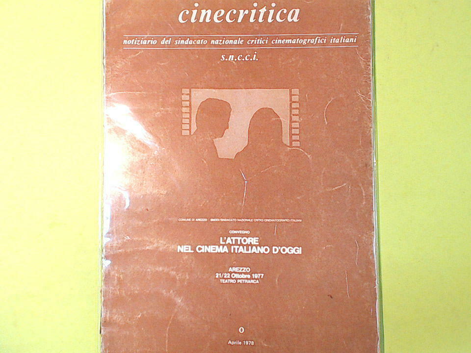CINECRITICA CONVEGNO L'ATTORE NEL CINEMA ITALIANO D'OGGI APRILE 1978