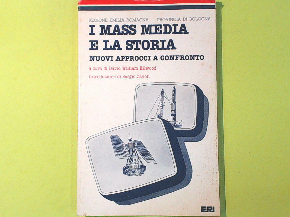 I MASS MEDIA E LA STORIA NUOVI APPROCCI A CONFRONTO ERI