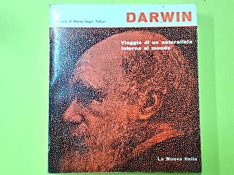 DARWIN VIAGGIO DI UN NATURALISTA INTORNO AL MONDO TALLURI LA NUOVA ITALIA