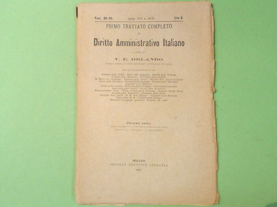 PRIMO TRATTATO DIRITTO AMMINISTRATIVO ITALIANO ORLANDO FASC 29-30 VOL IX 1898