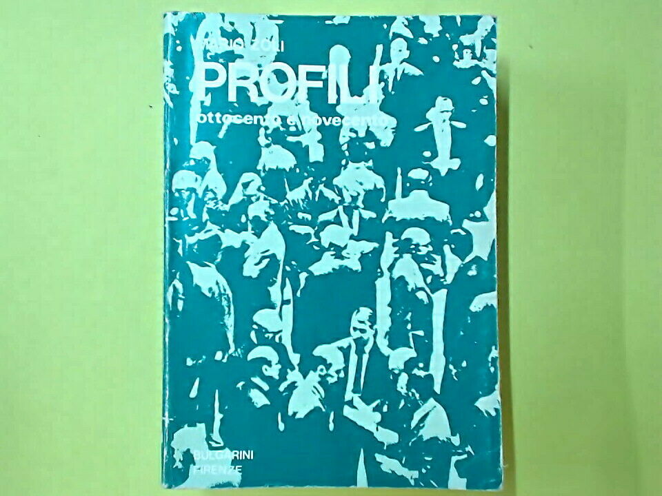PROFILI OTTOCENTO E NOVECENTO ANTOLOGIA ITALIANA ZOLI BULGARINI 1976