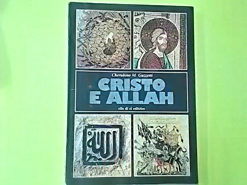 CRISTO E ALLAH GUZZETTI ELLE DI CI
