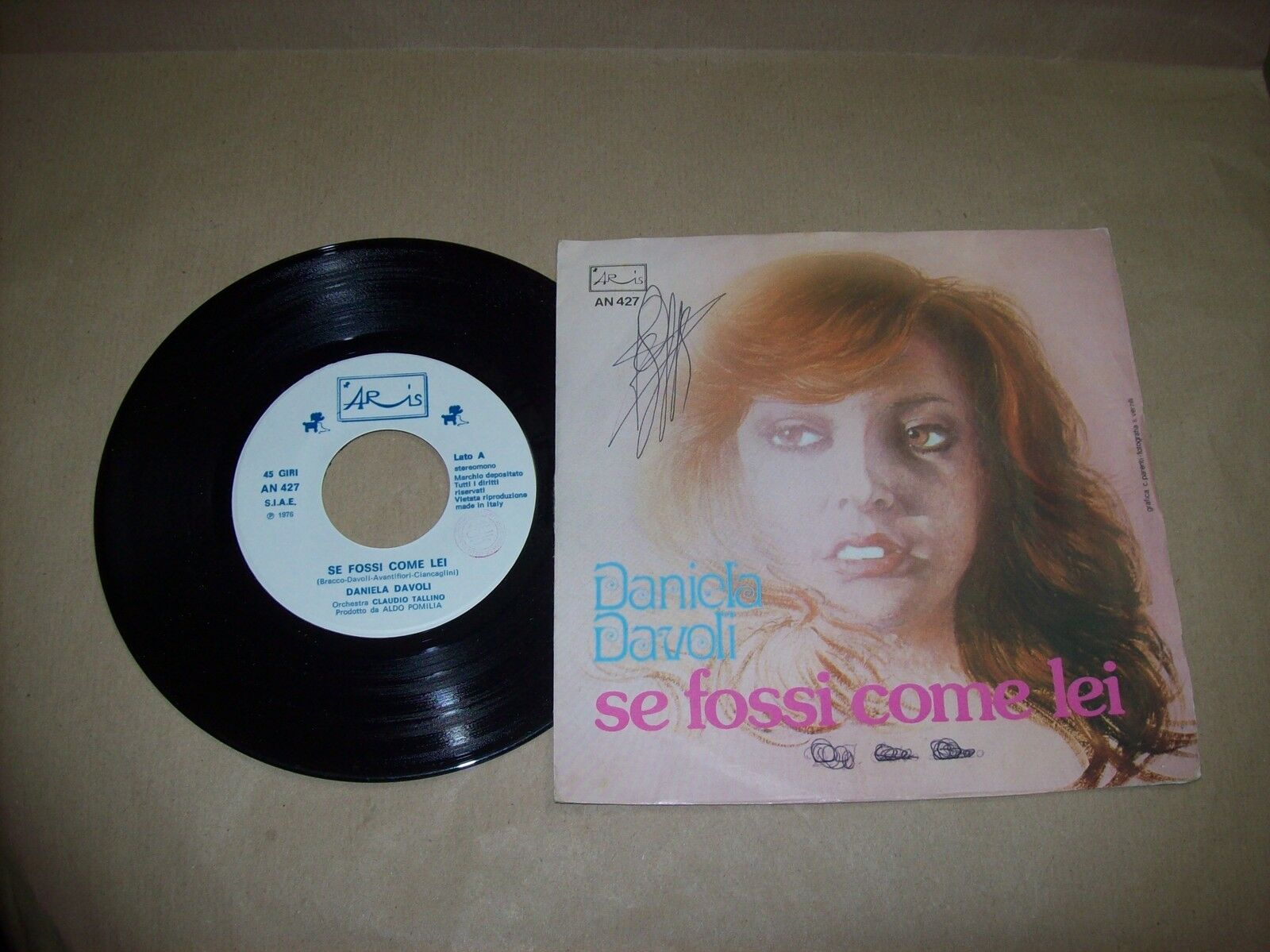 DANIELA DAVOLI SE FOSSI COME LEI / MA PERCHE' NON CI SEI ARIS AN 427 45 GIRI