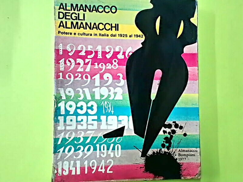 ALMANACCO DEGLI ALMANACCHI BOMPIANI 1977