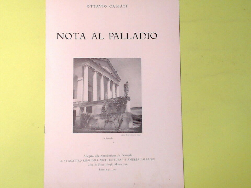 QUATTRO LIBRI DELL'ARCHITETTURA DI ANDREA PALLADIO 1570 RIPRODUZIONE HOEPLI 1968 - immagine 11