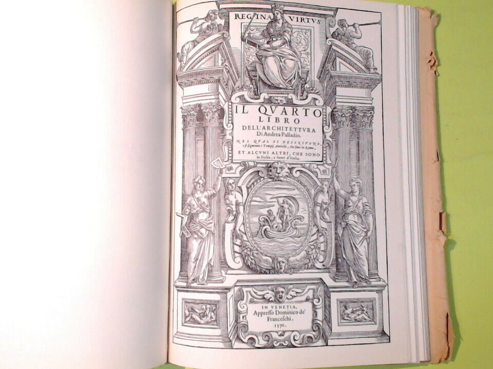 QUATTRO LIBRI DELL'ARCHITETTURA DI ANDREA PALLADIO 1570 RIPRODUZIONE HOEPLI 1968 - immagine 9