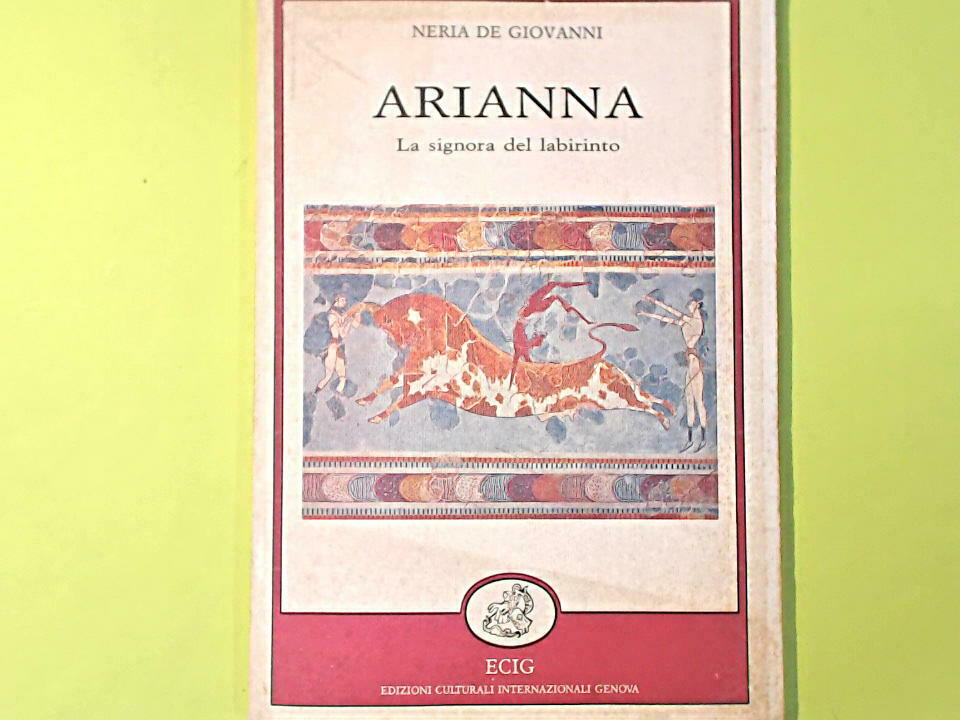 ARIANNA LA SIGNORA DEL LABIRINTO DE GIOVANNI ECIG