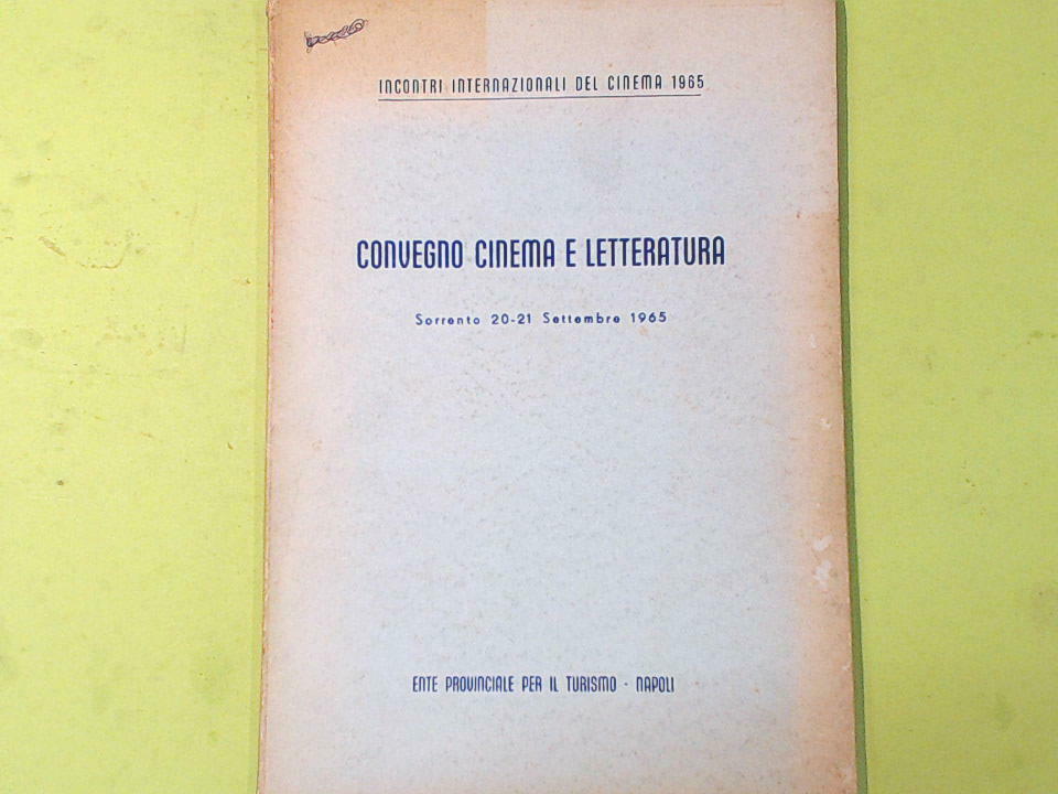 CONVEGNO CINEMA E LETTERATURA SORRENTO 20-21 SETTEMBRE 1965