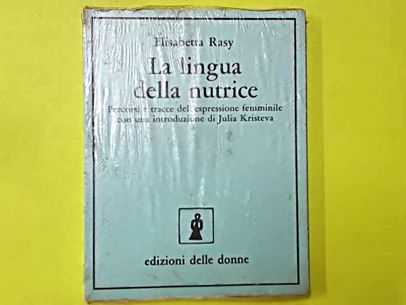 LA LINGUA DELLA NUTRICE RASY EDIZIONI DELLE DONNE
