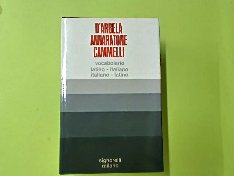 VOCABOLARIO LATINO ITALIANO ITALIANO LATINO D'ARBELA ANNARATONE CAMMELLI  1975 - Libreria degli Studi