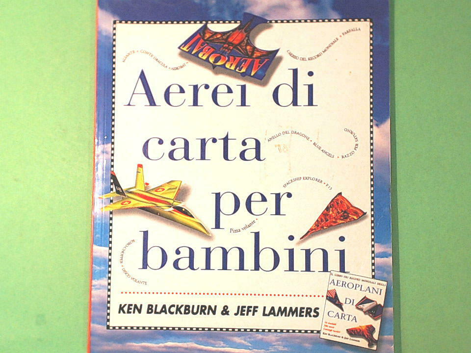 AEREI DI CARTA PER BAMBINI BLACKBURN LAMMERS KONEMANN