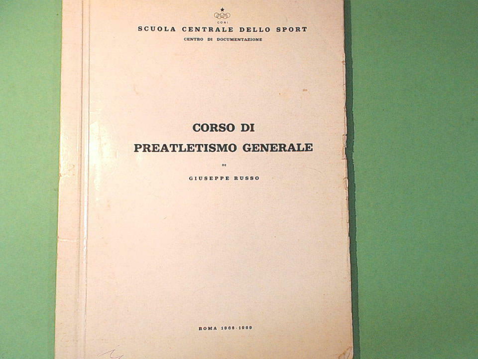 CORSO DI PREATLETISMO GENERALE DI GIUSEPPE RUSSO SCUOLA CENTRALE SPORT 1968/69